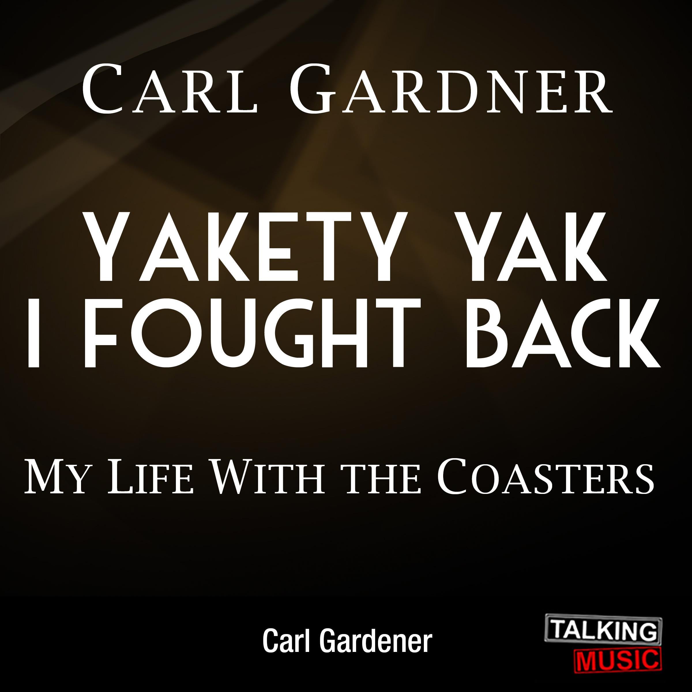 Yakety Yak I Fought Back