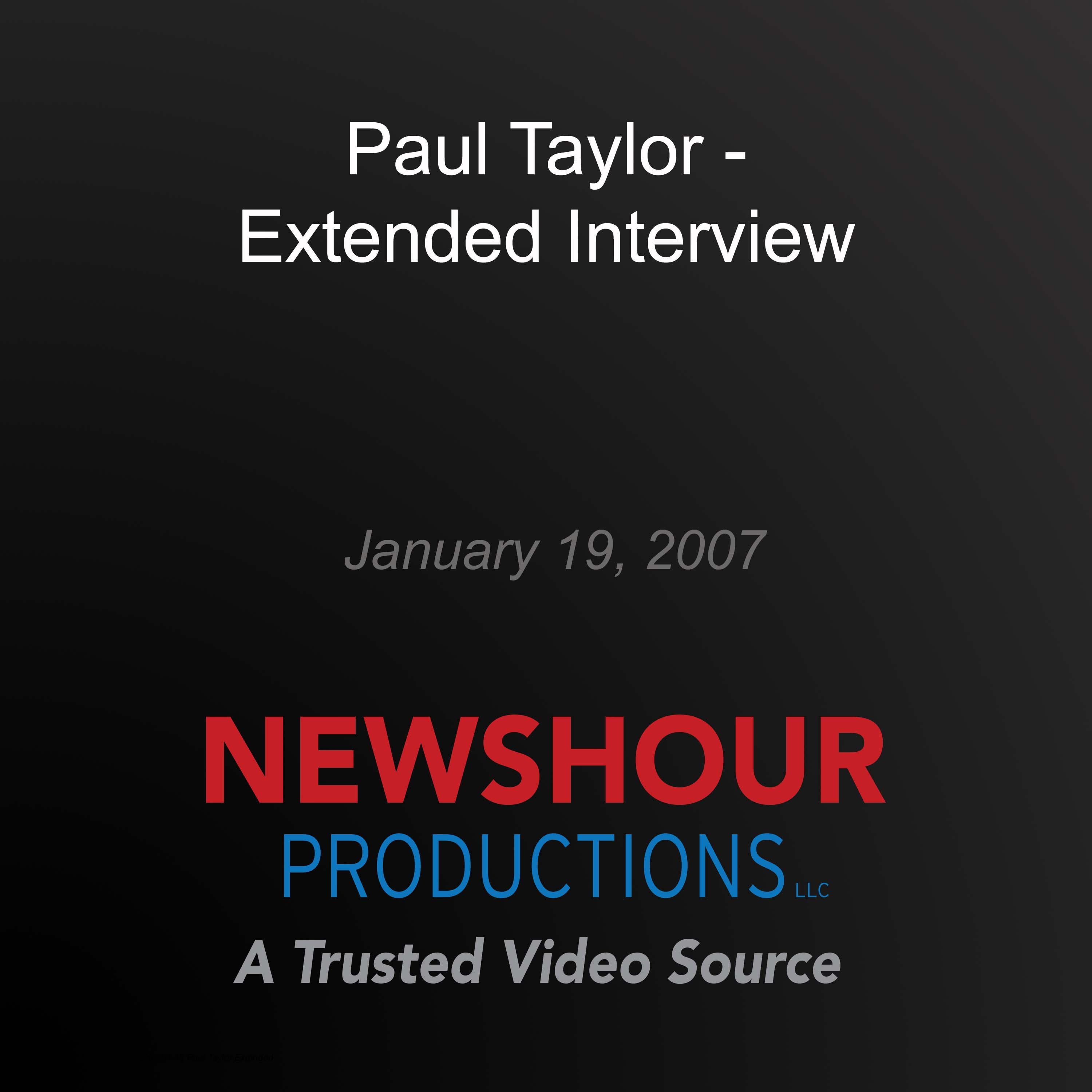 Paul Taylor - Extended Interview