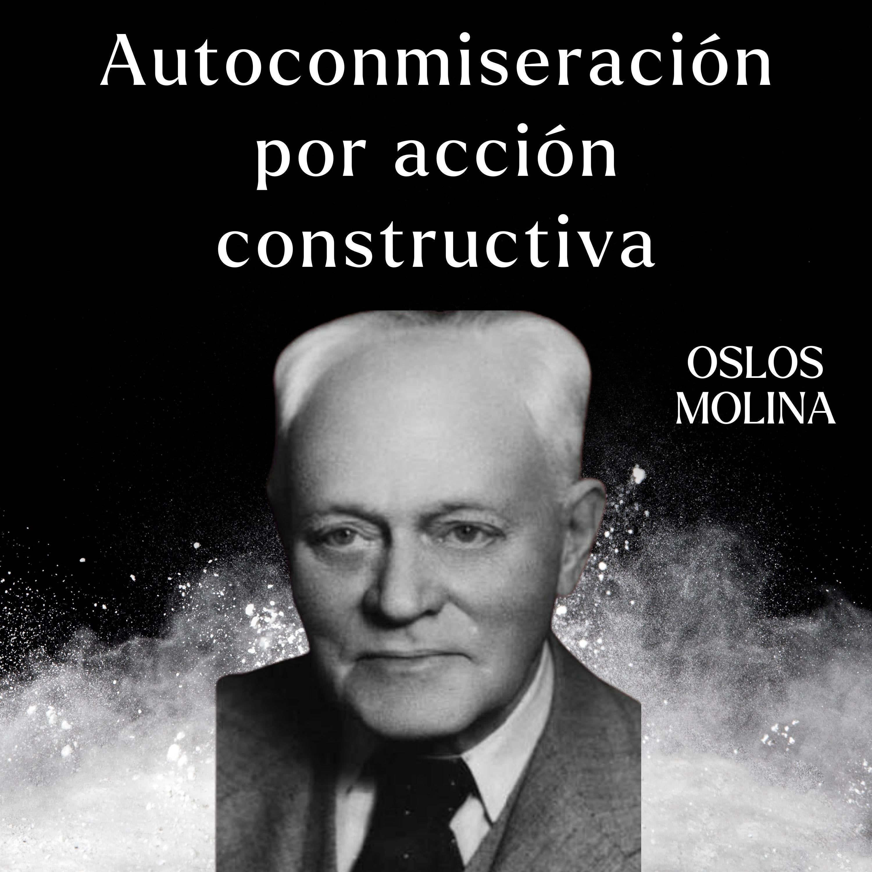 Autoconmiseración por acción constructiva
