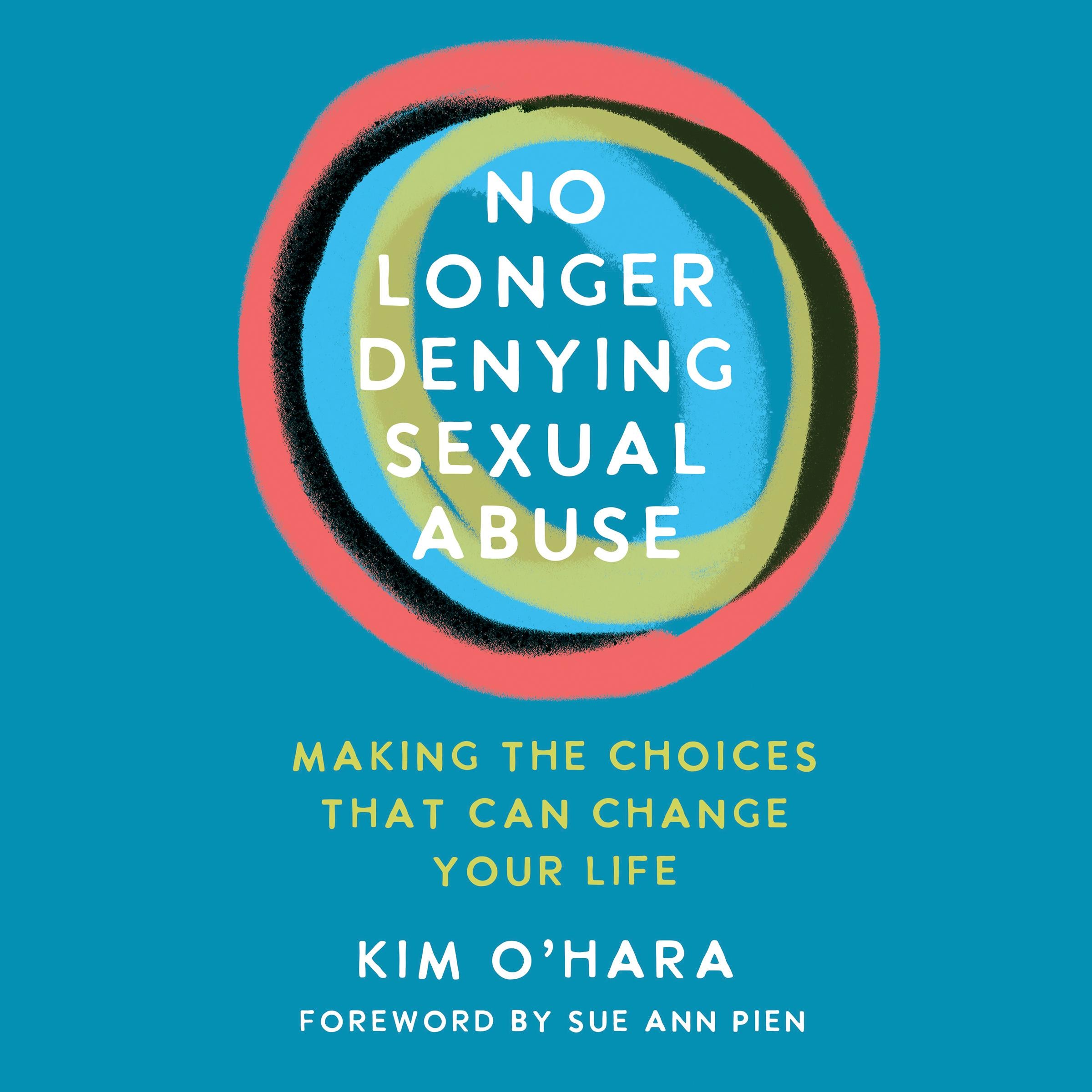 No Longer Denying Sexual Abuse
