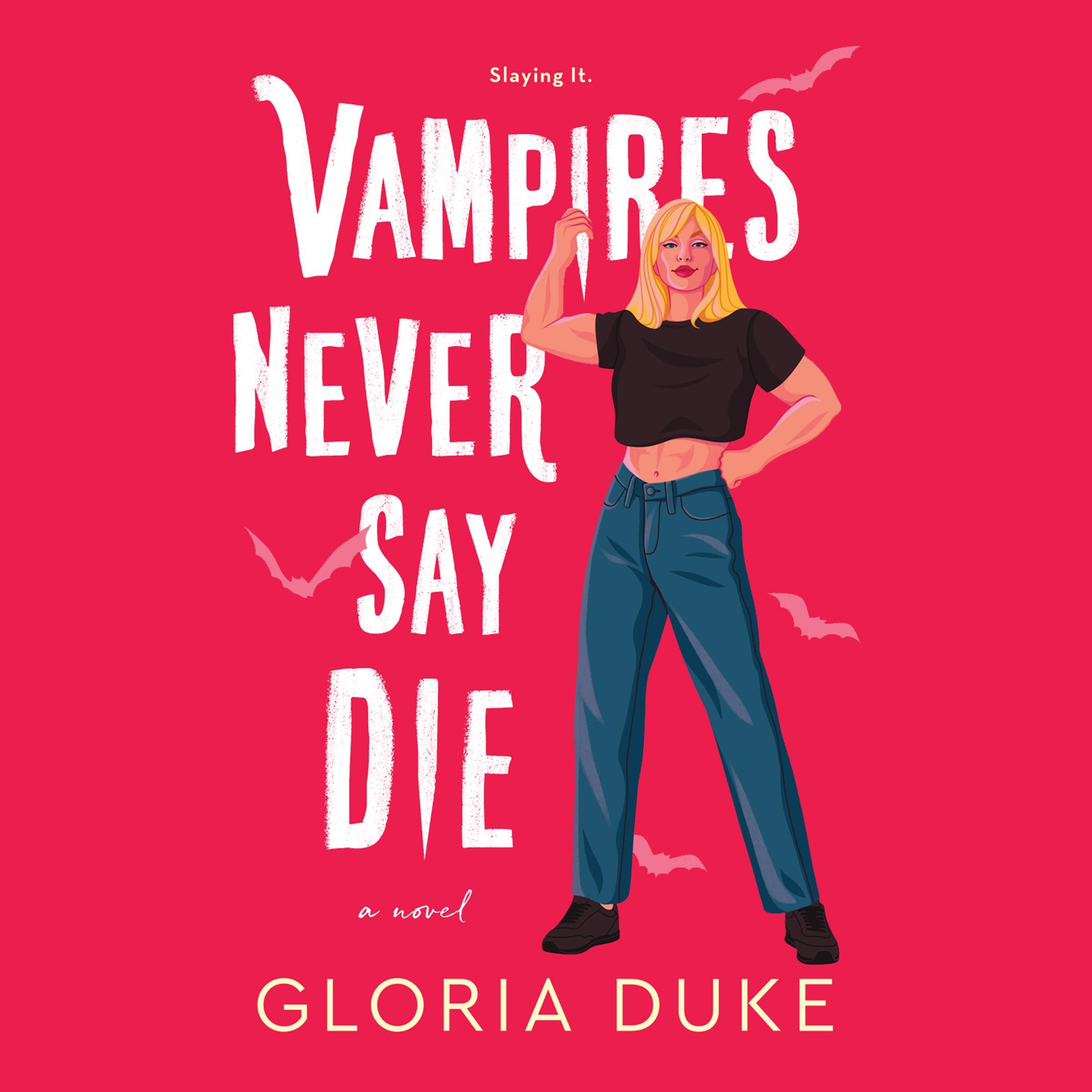 Vampires Never Say Die