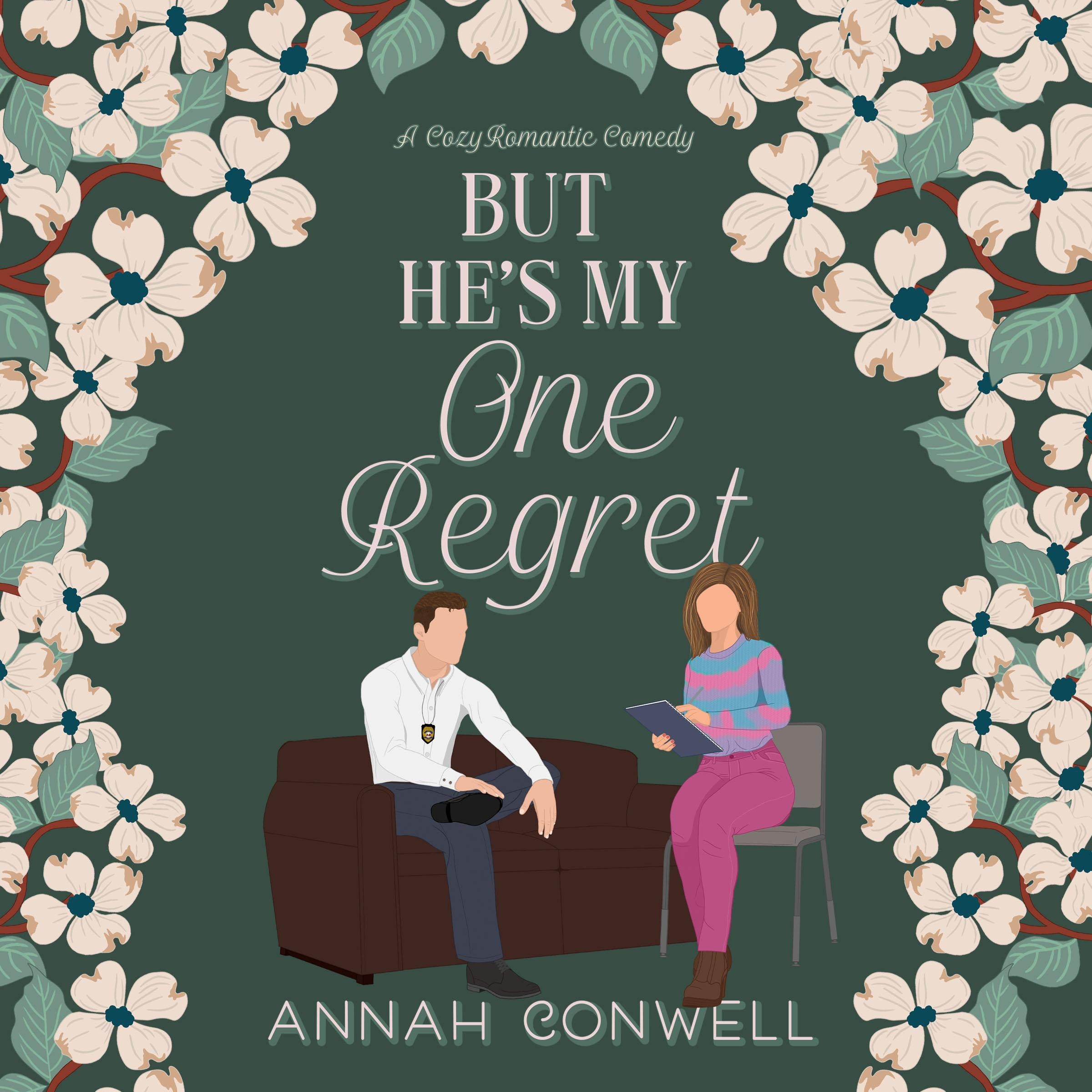 But He's My One Regret