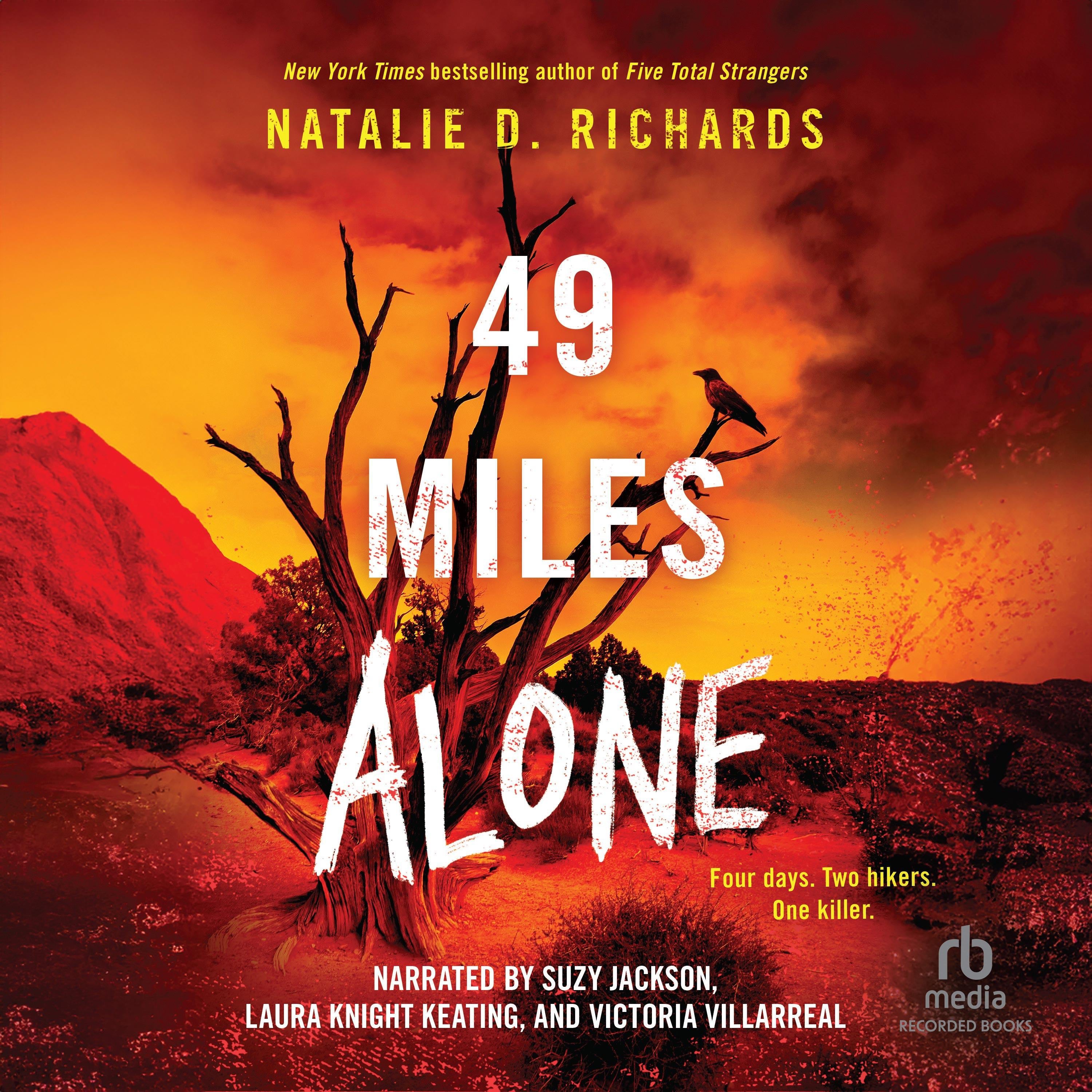 49 Miles Alone