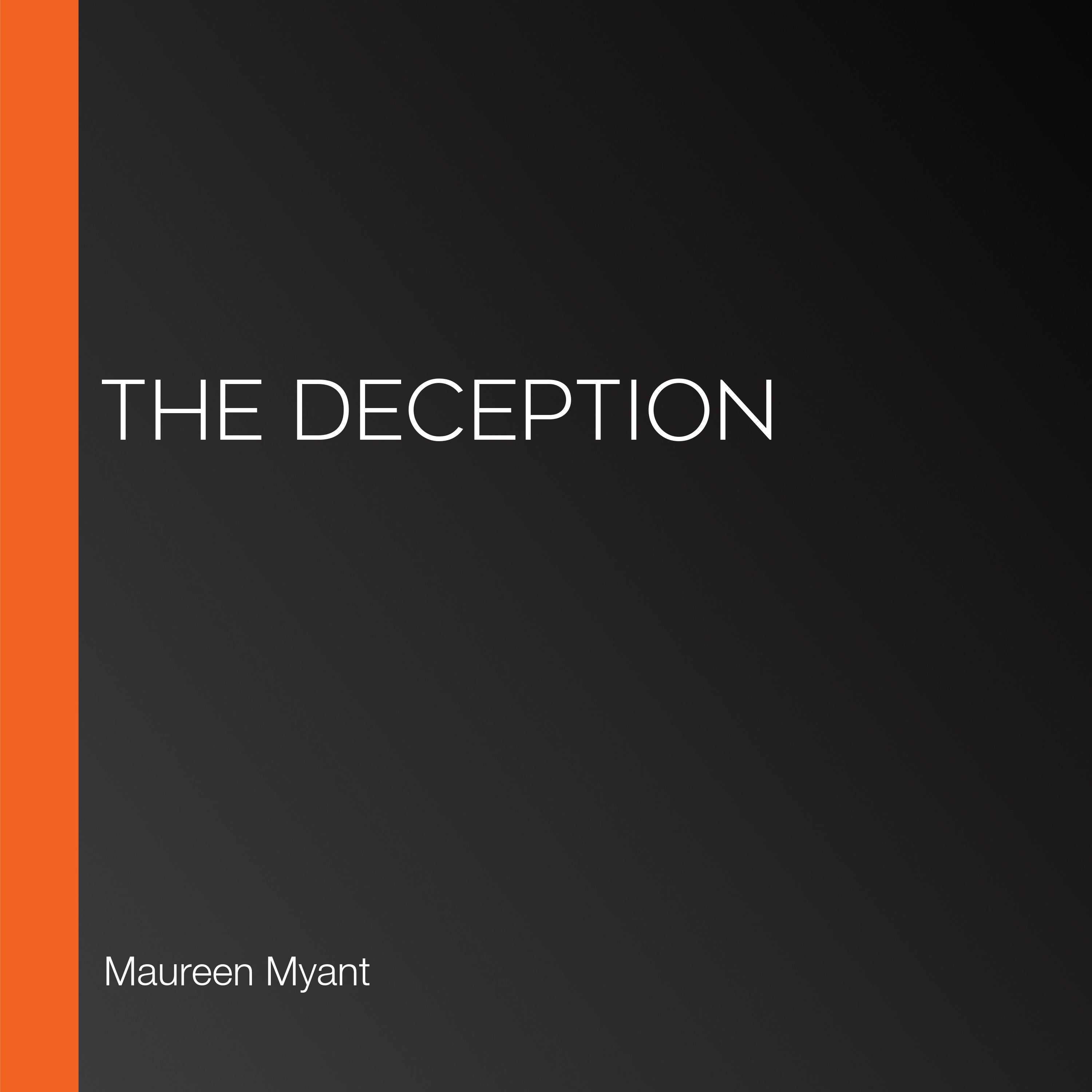 The Deception