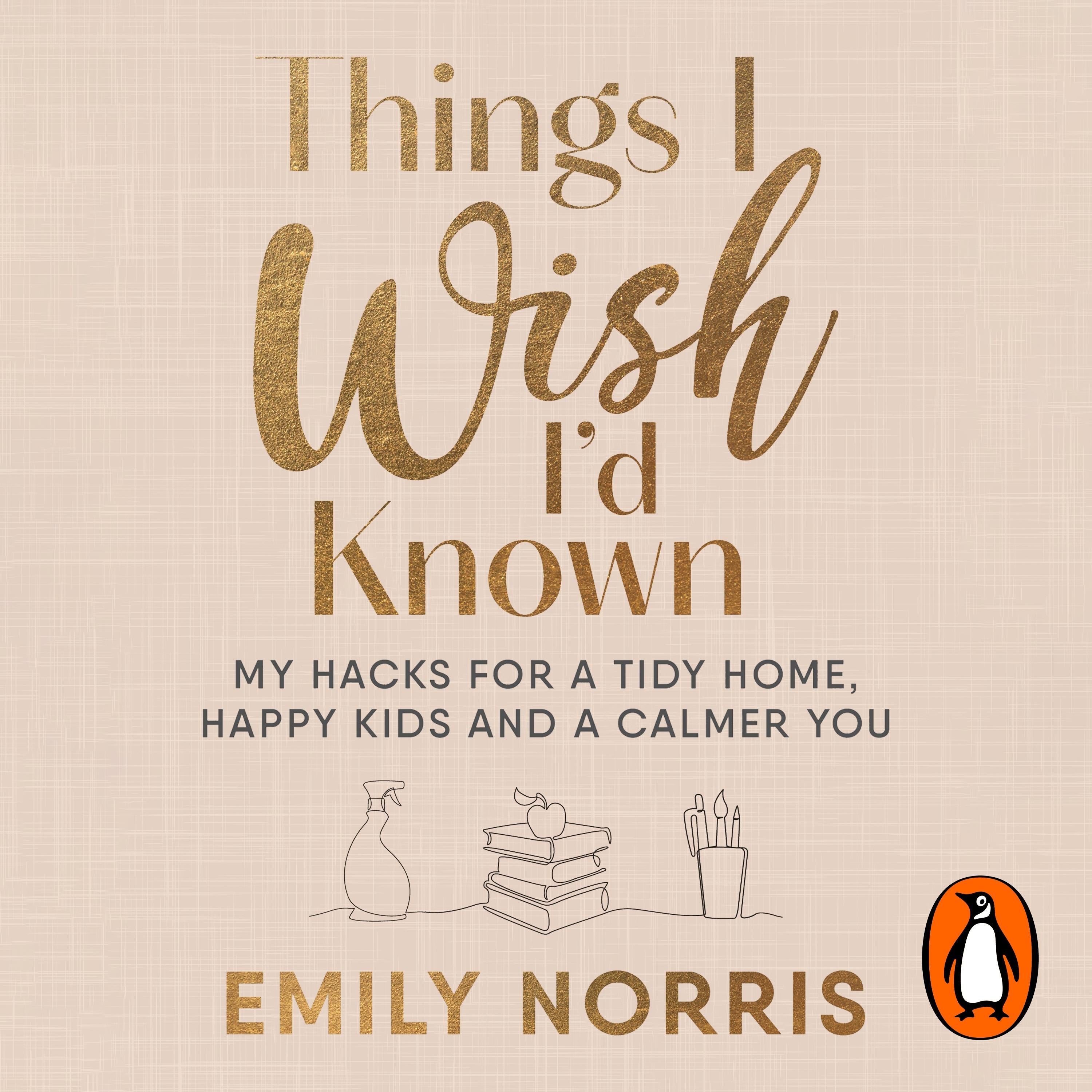 Things I Wish I’d Known