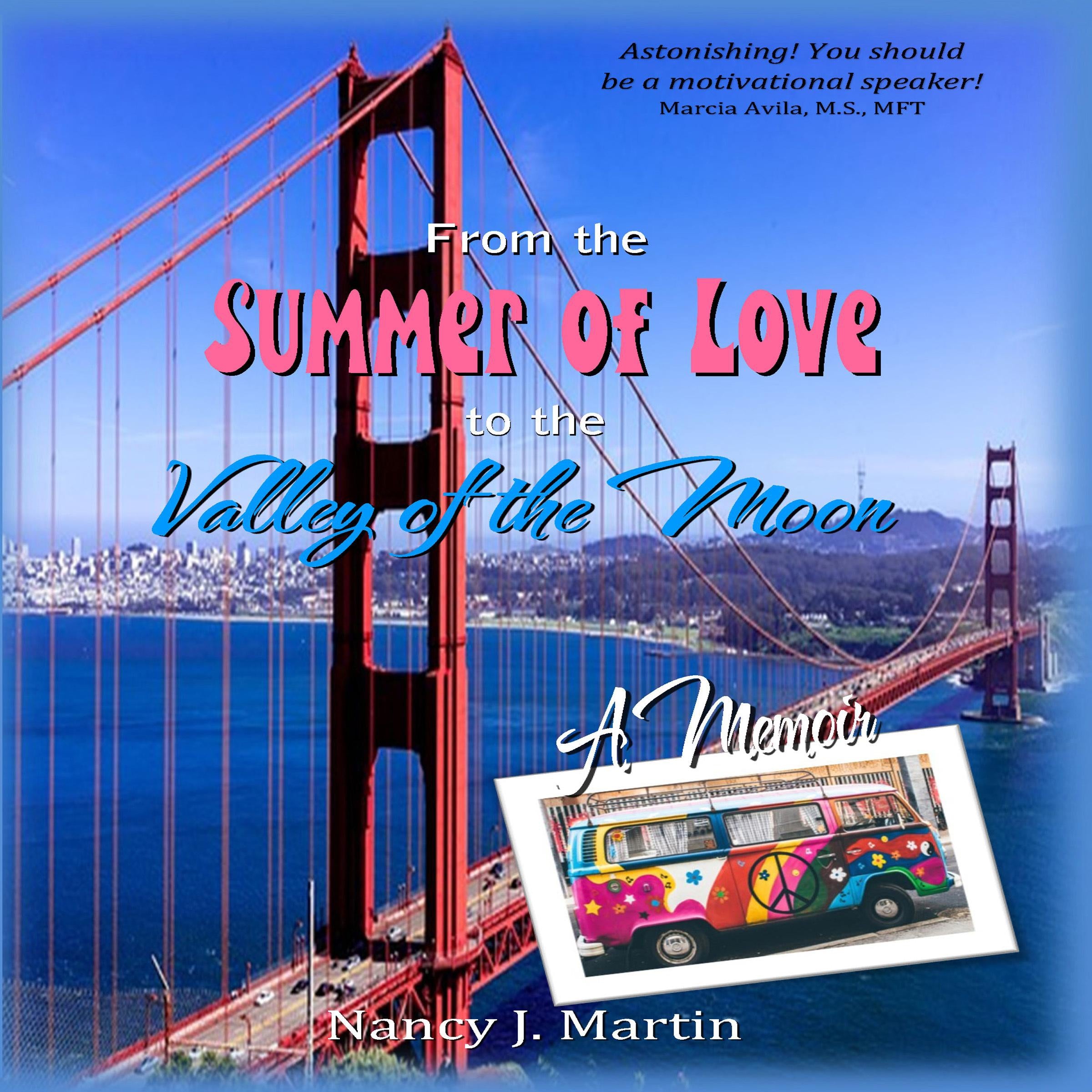 From the Summer of Love to the Valley of the Moon