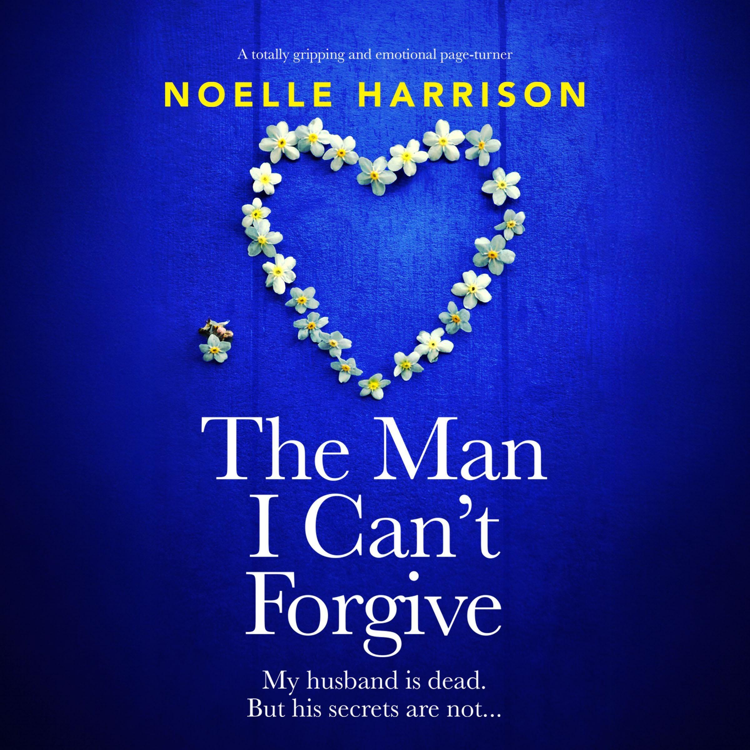 The Man I Can't Forgive