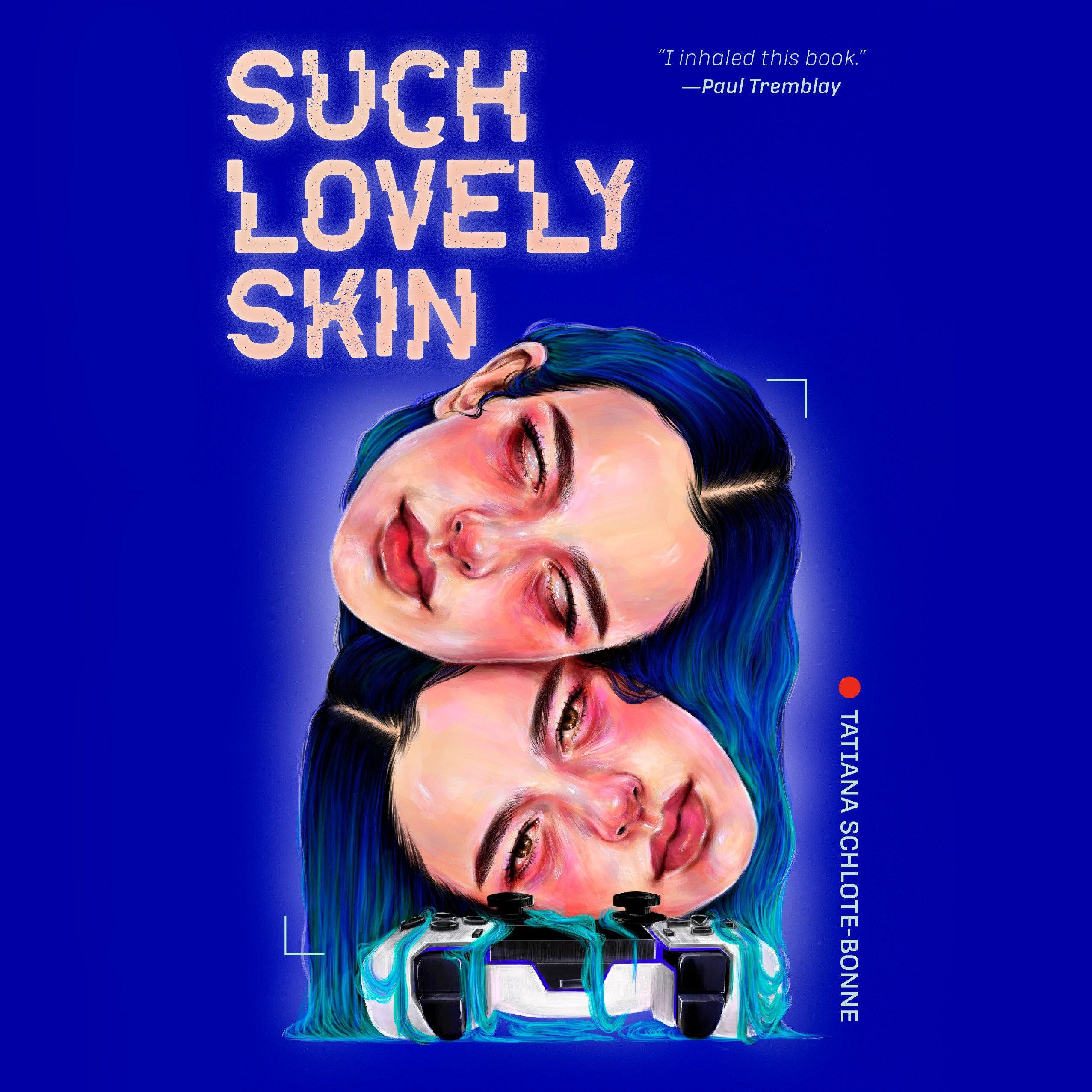 Such Lovely Skin