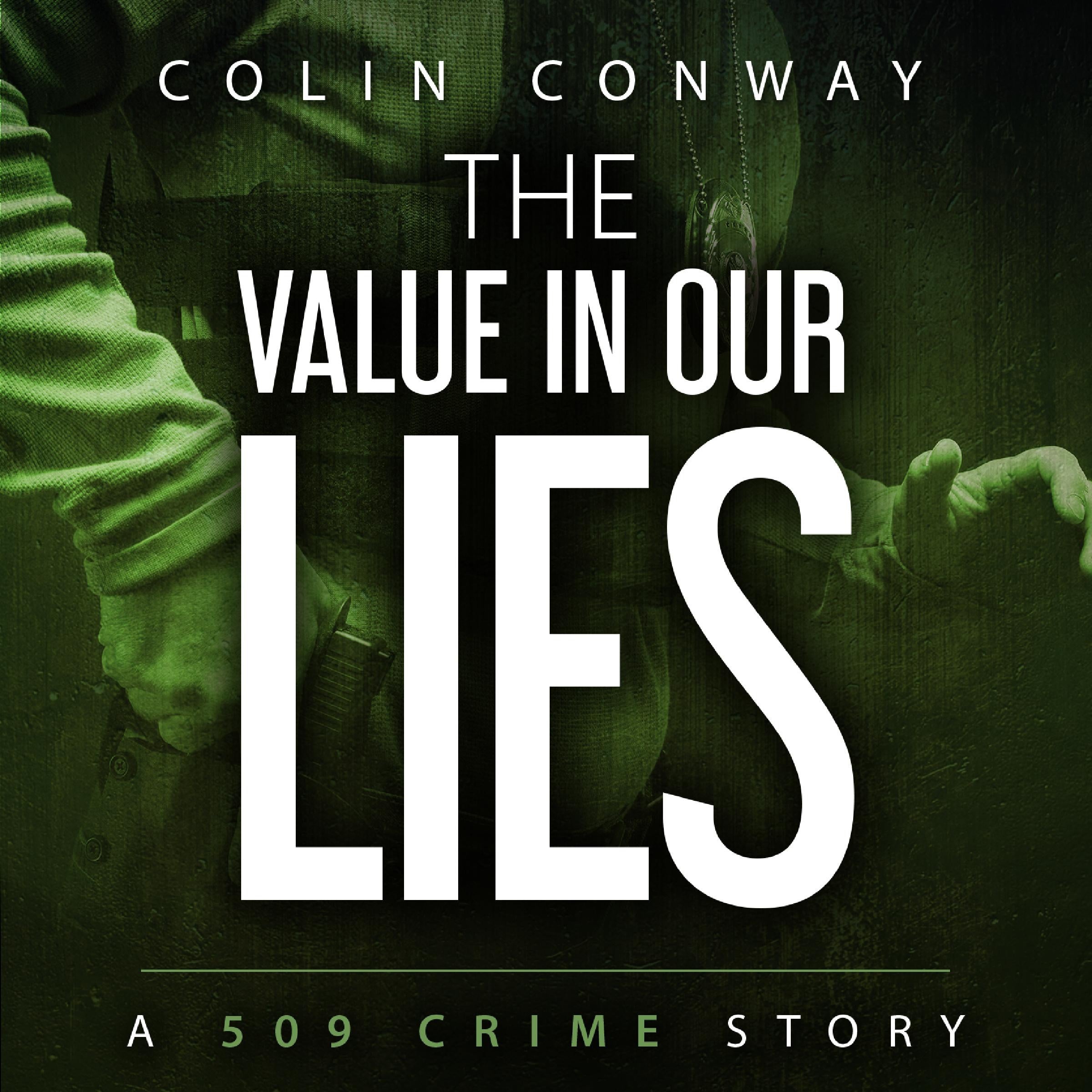 The Value in Our Lies