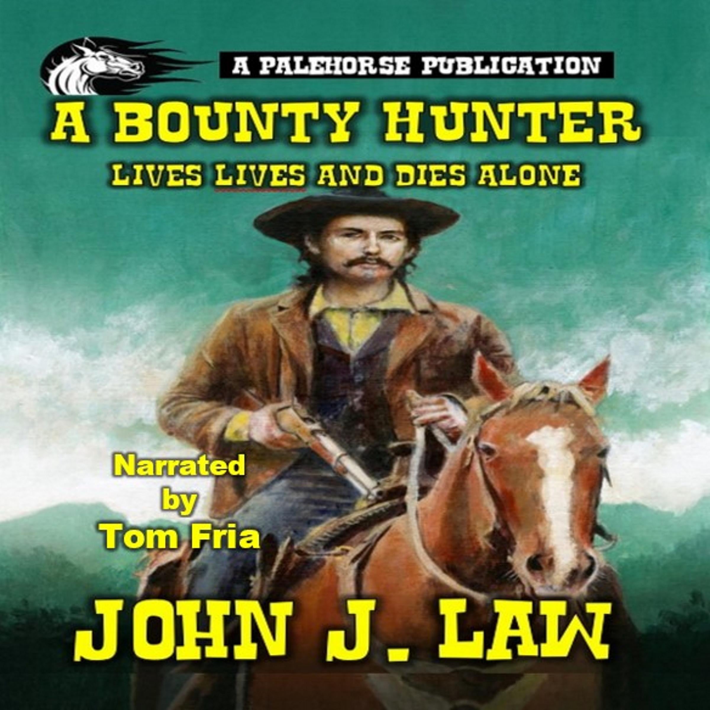 A Bounty Hunter Lives And Dies Alone