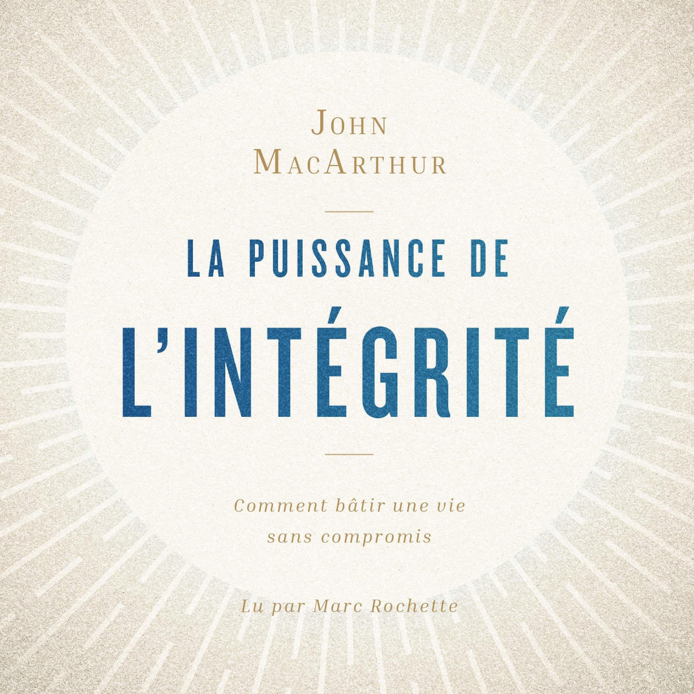 La puissance de l'intégrité