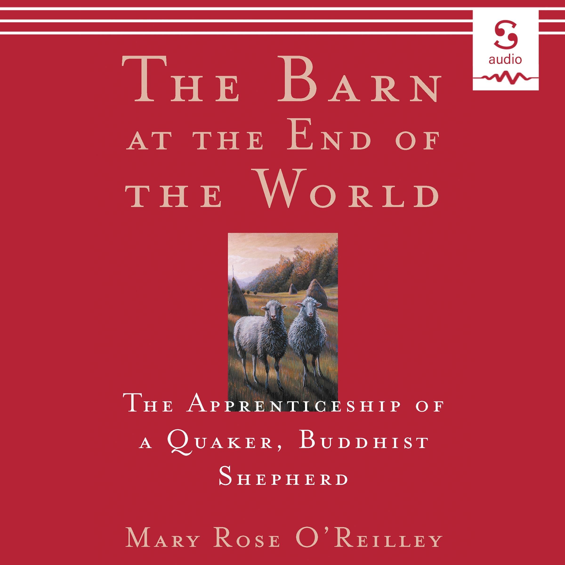 The Barn at the End of the World