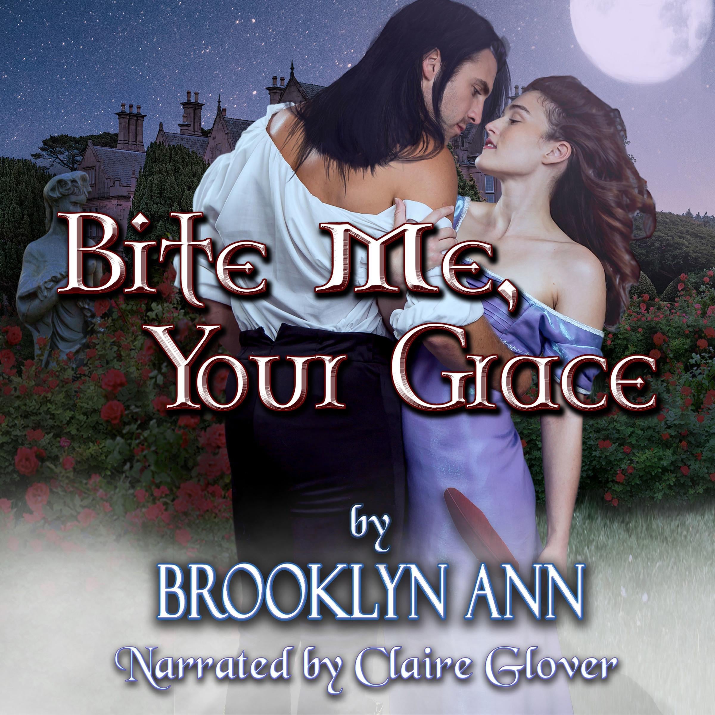 Bite Me, Your Grace