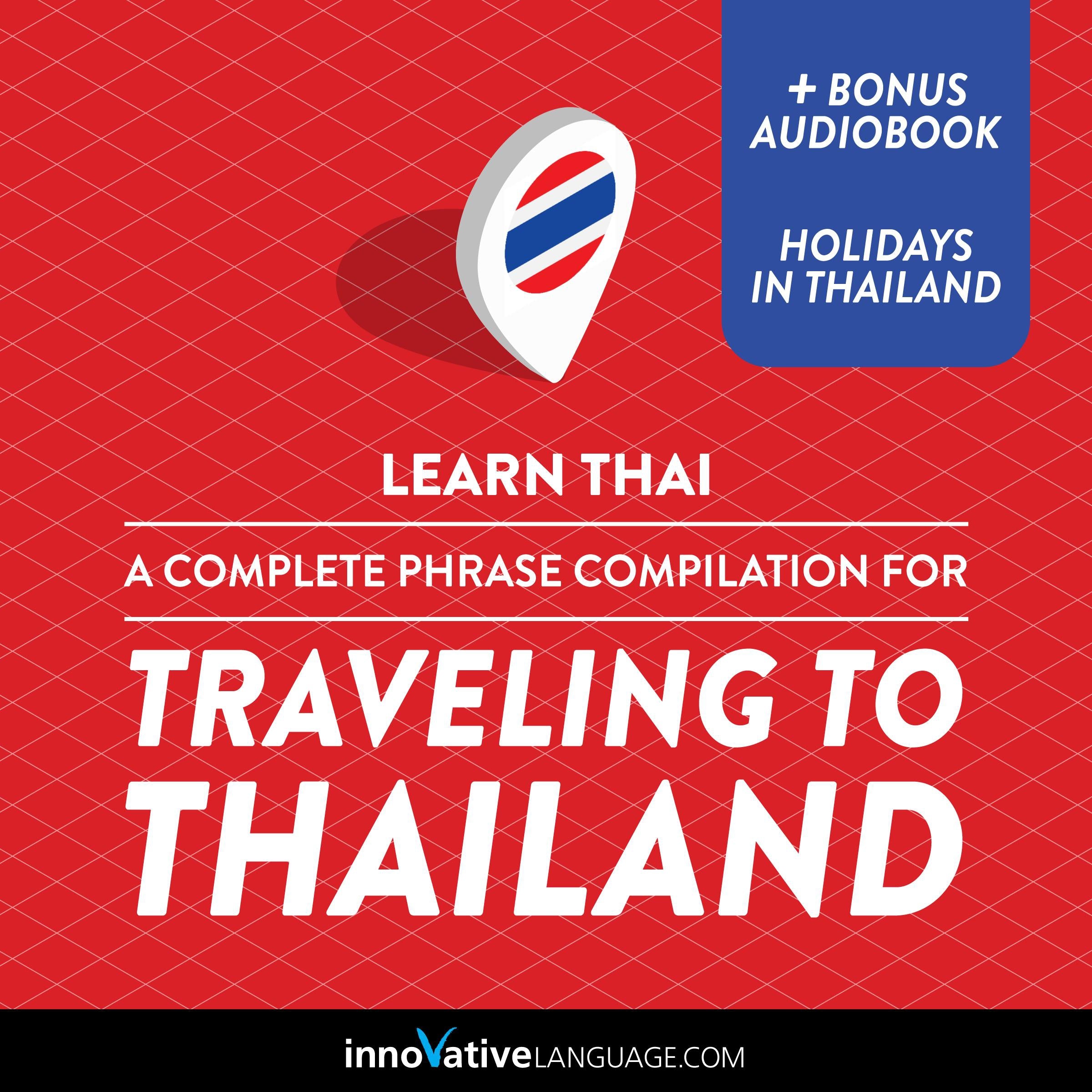 Learn Thai: A Complete Phrase Compilation for Traveling to Thailand
