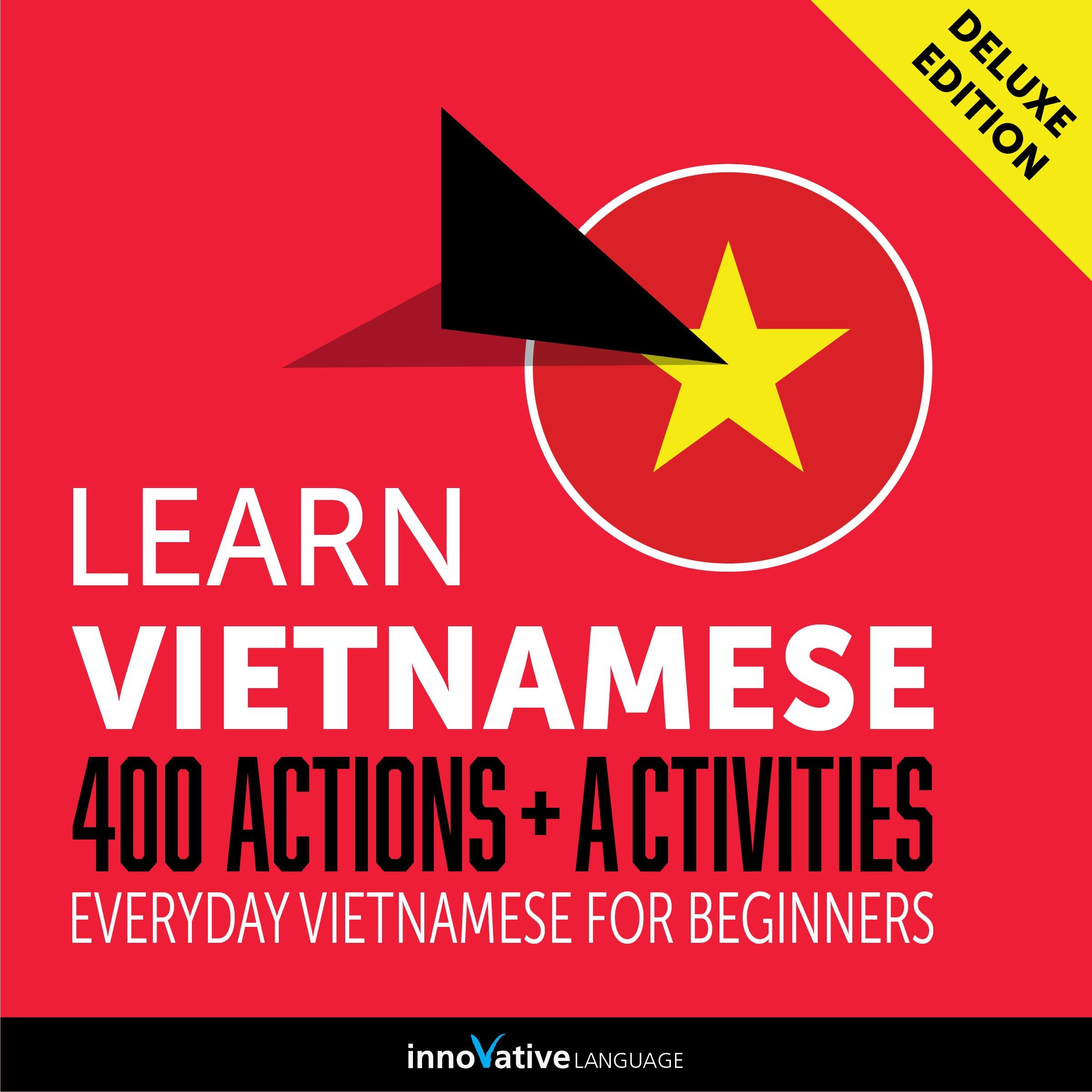 Everyday Vietnamese for Beginners - 400 Actions & Activities