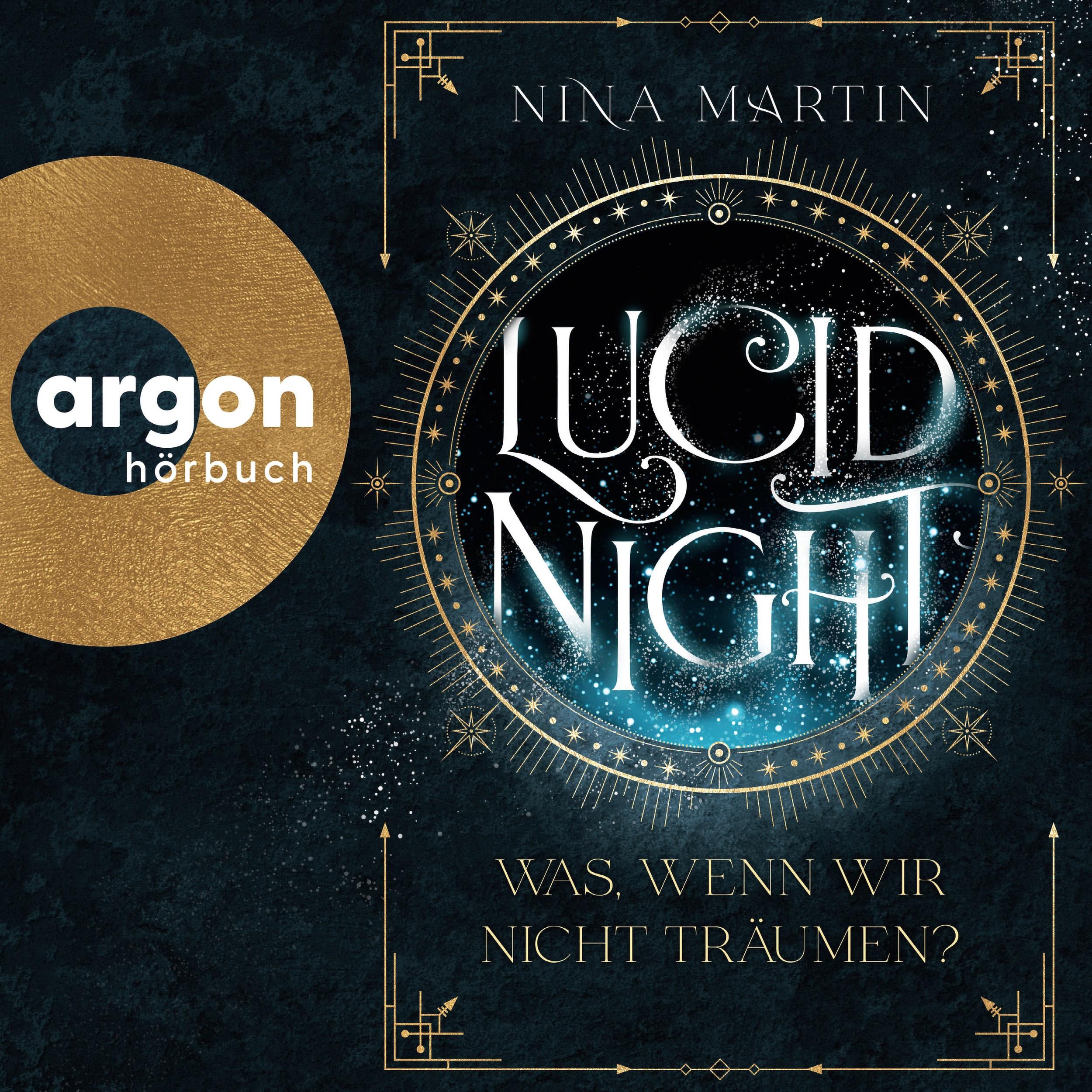 Lucid Night - Was, wenn wir nicht träumen? - Lucid, Band 1 (Ungekürzte Lesung)