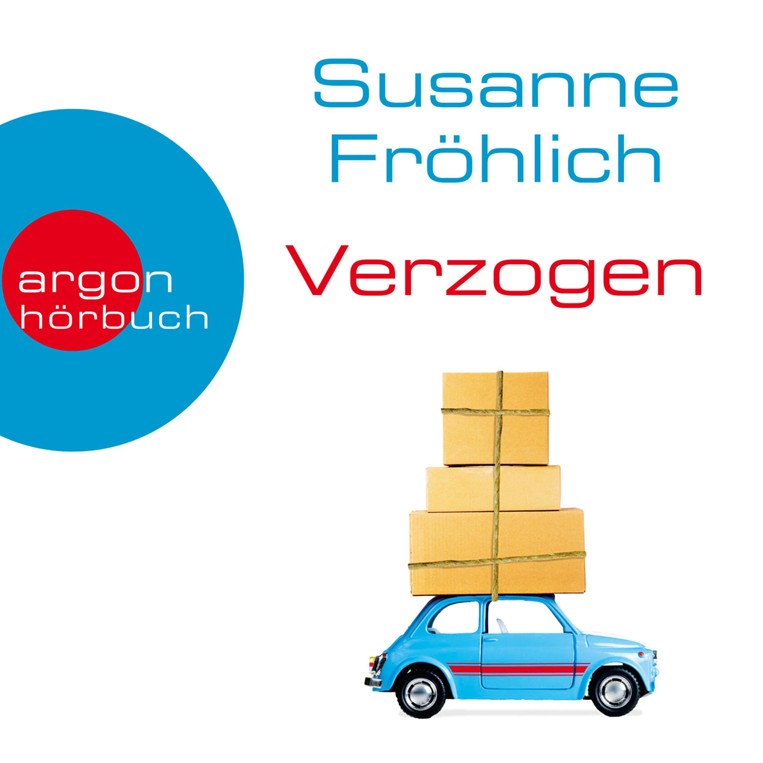 Verzogen - Ein Andrea Schnidt Roman, Band 10 (Autorinnenlesung)