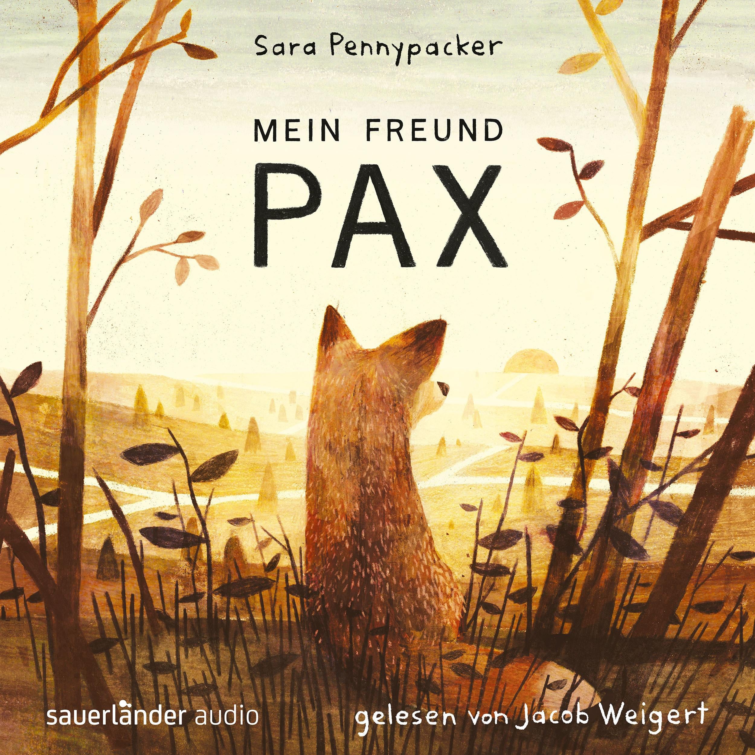 Mein Freund Pax (Autorisierte Lesefassung)
