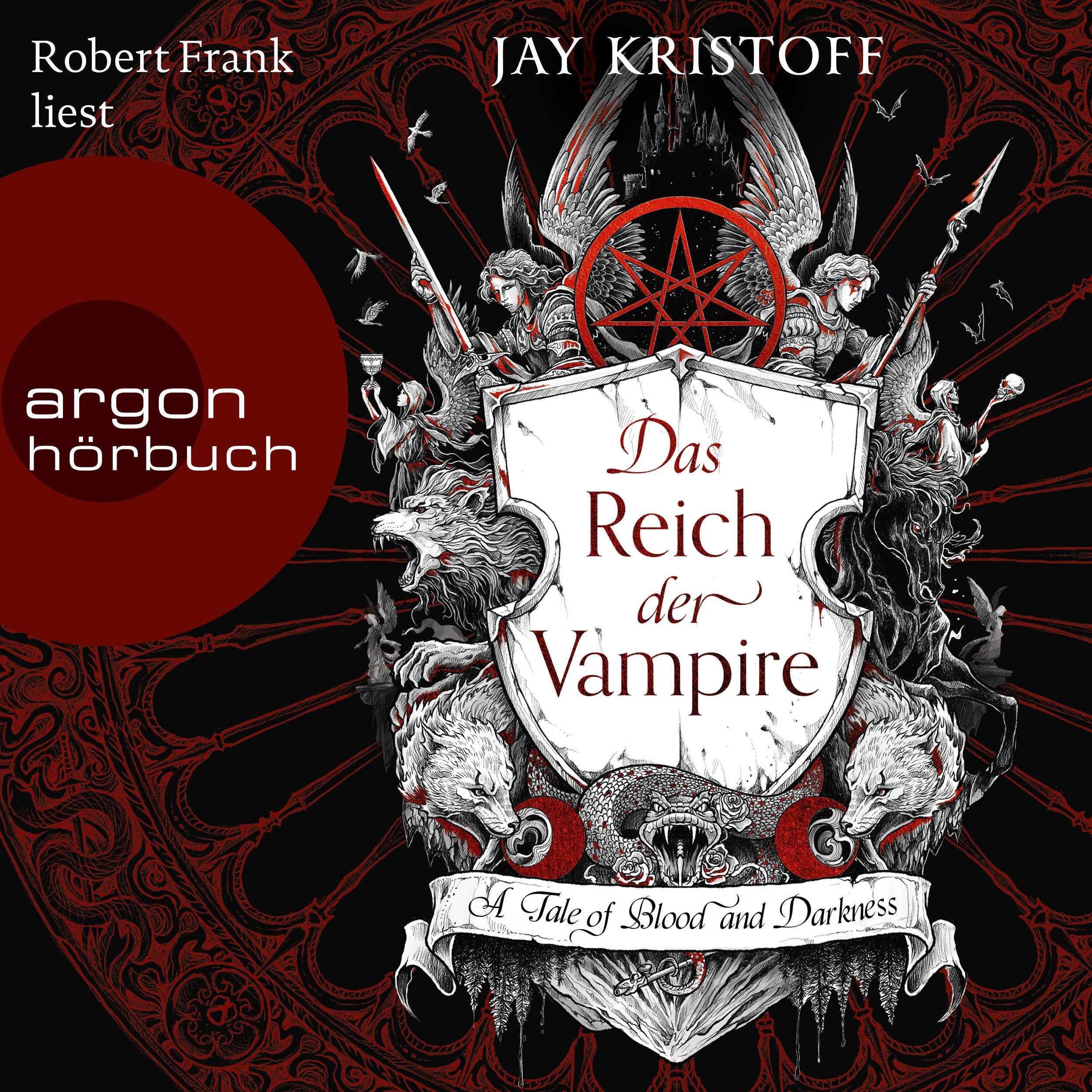 Das Reich der Vampire - A Tale of Blood and Darkness - Das Reich der Vampire, Band 1 (Ungekürzte Lesung)