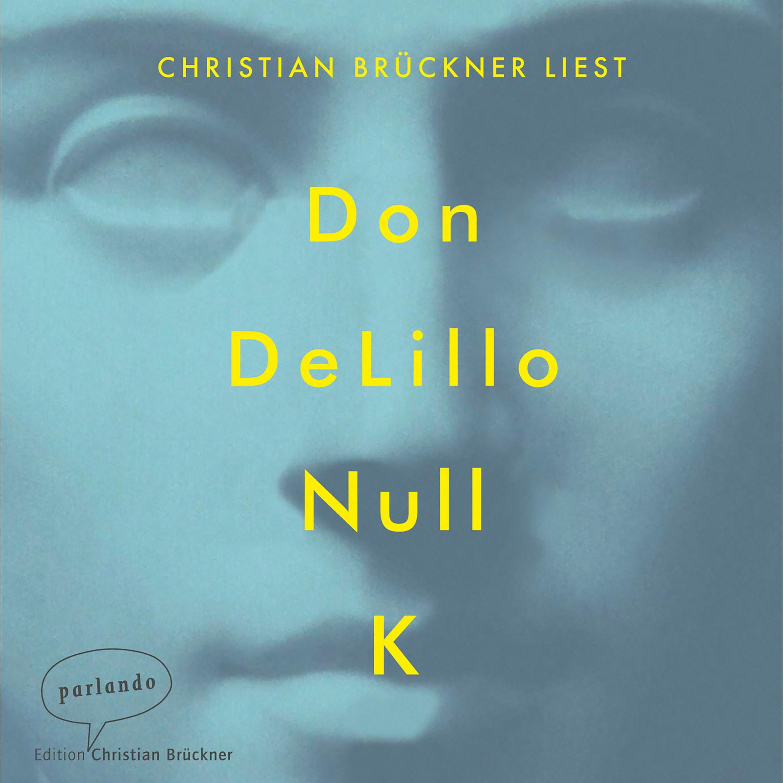 Null K (Ungekürzte Lesung)
