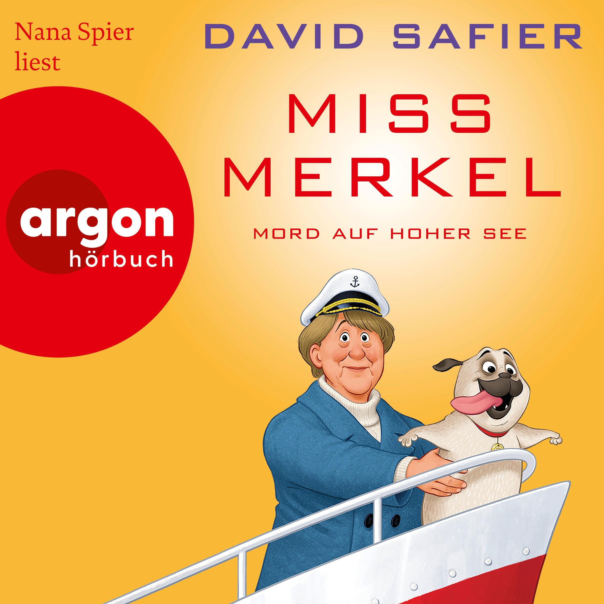 Miss Merkel: Mord auf hoher See - Merkel Krimi, Band 3 (Gekürzt)