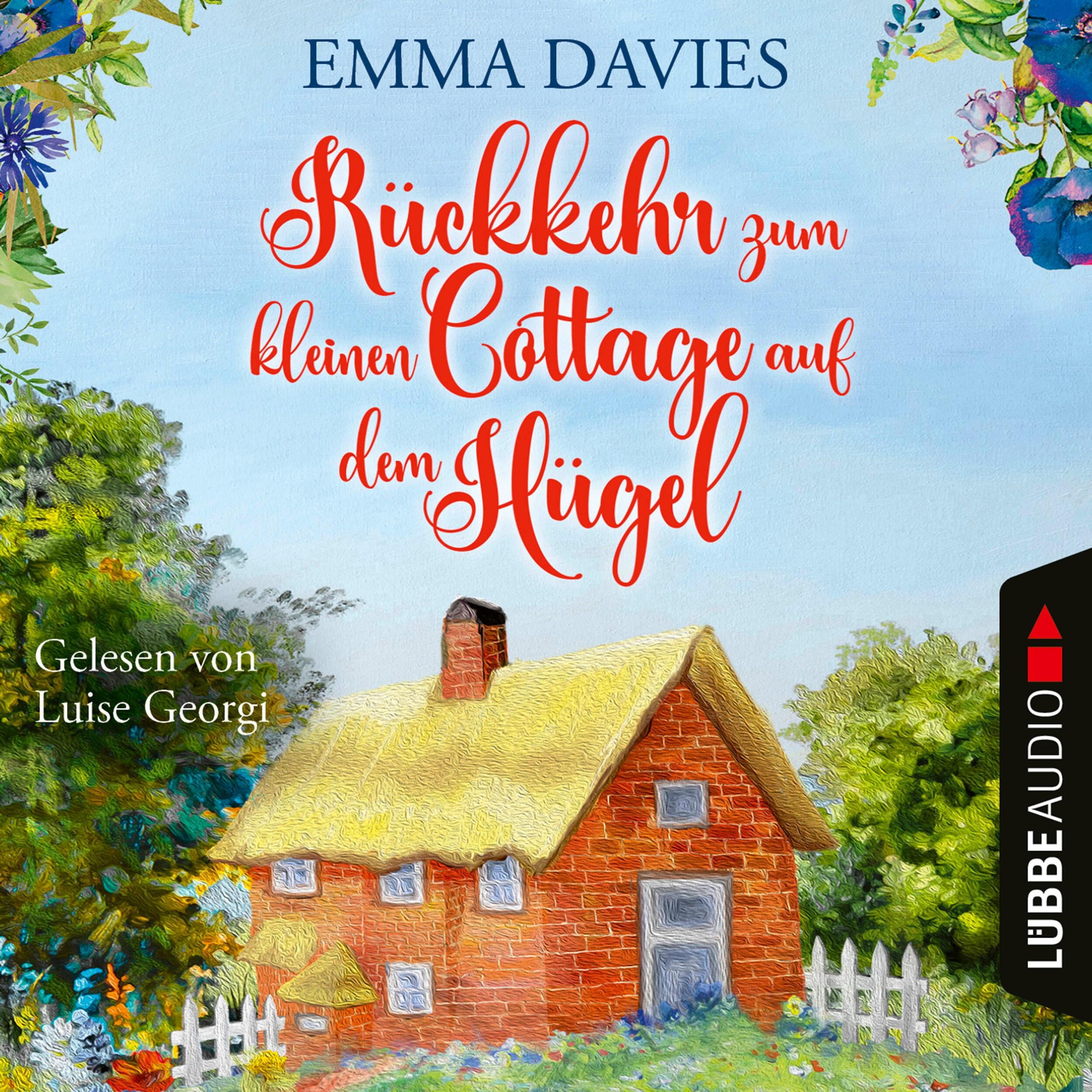Rückkehr zum kleinen Cottage auf dem Hügel - Cottage-Reihe, Teil 3 (Ungekürzt)