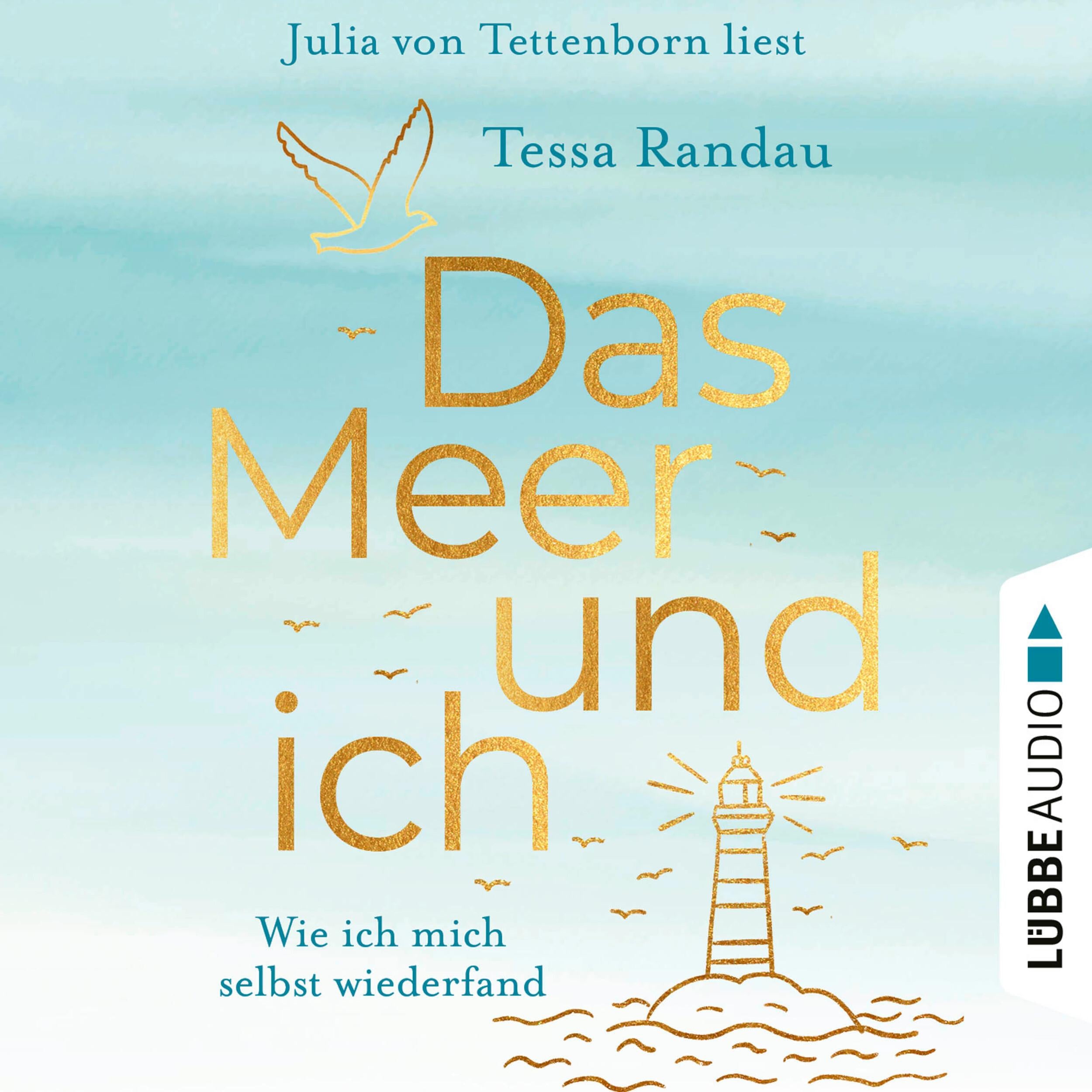 Das Meer und ich - Wie ich mich selbst wiederfand (Ungekürzt)