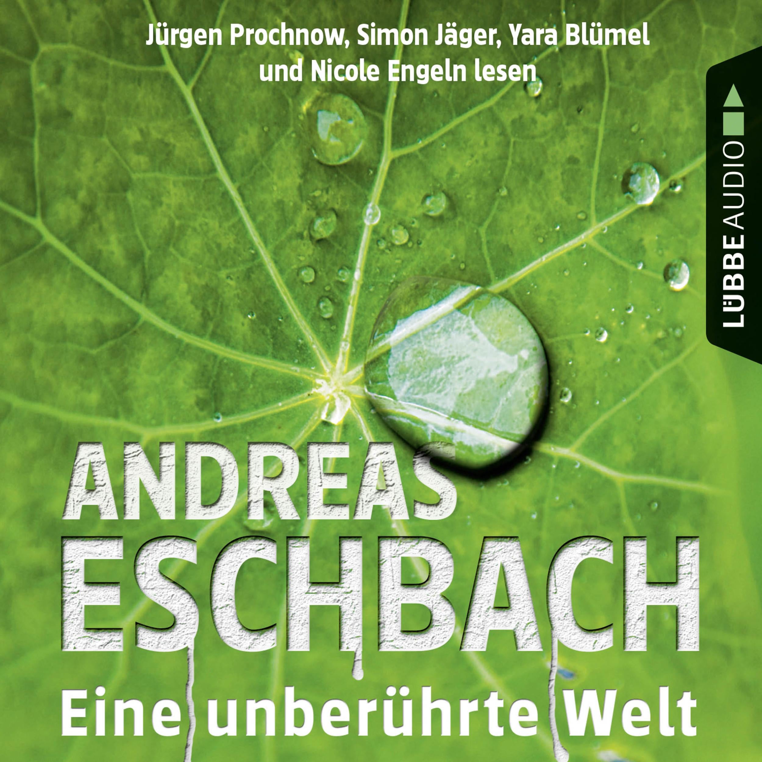 Eine unberührte Welt - Gesammelte Erzählungen (Gekürzt)