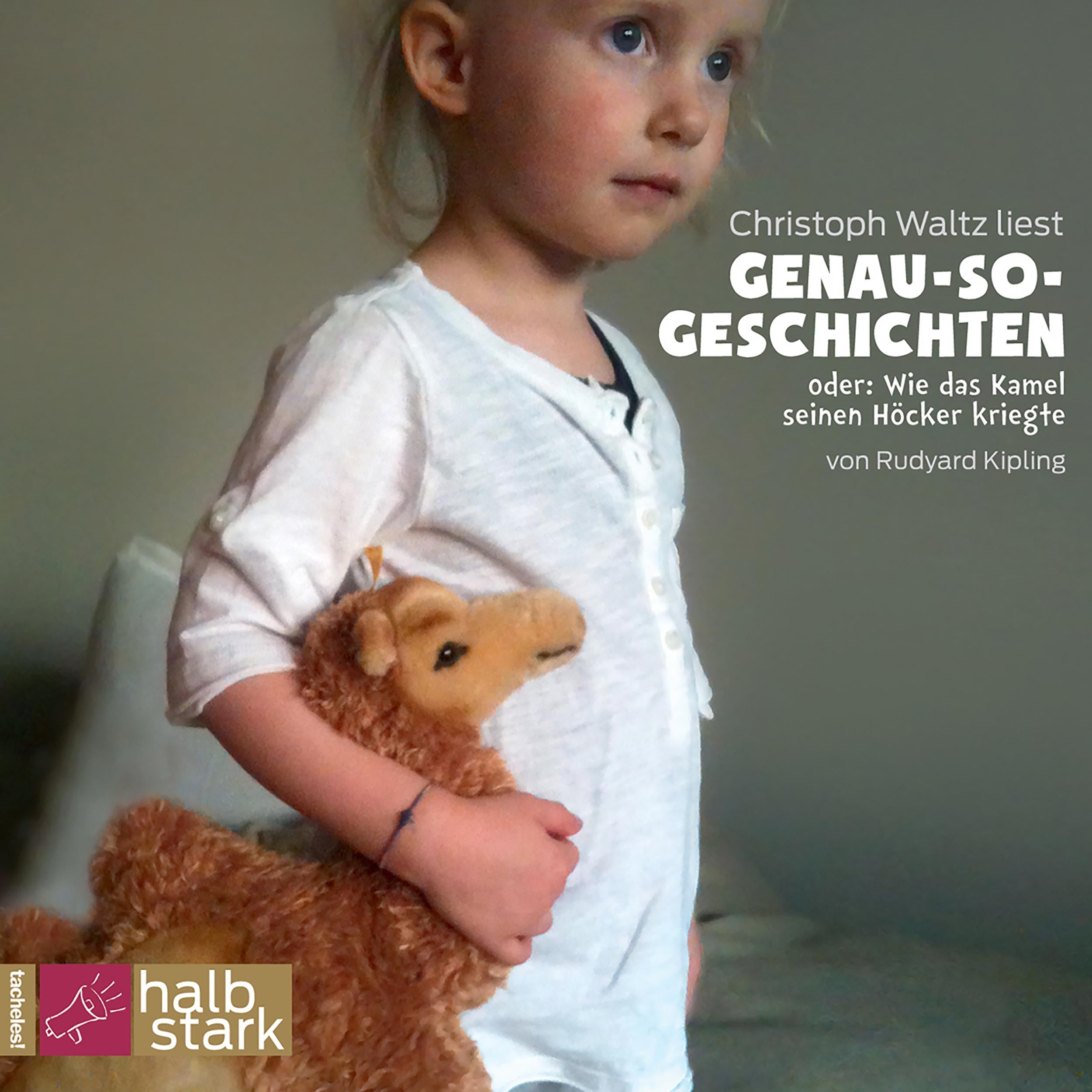 Genau-so-Geschichten (Ungekürzt)