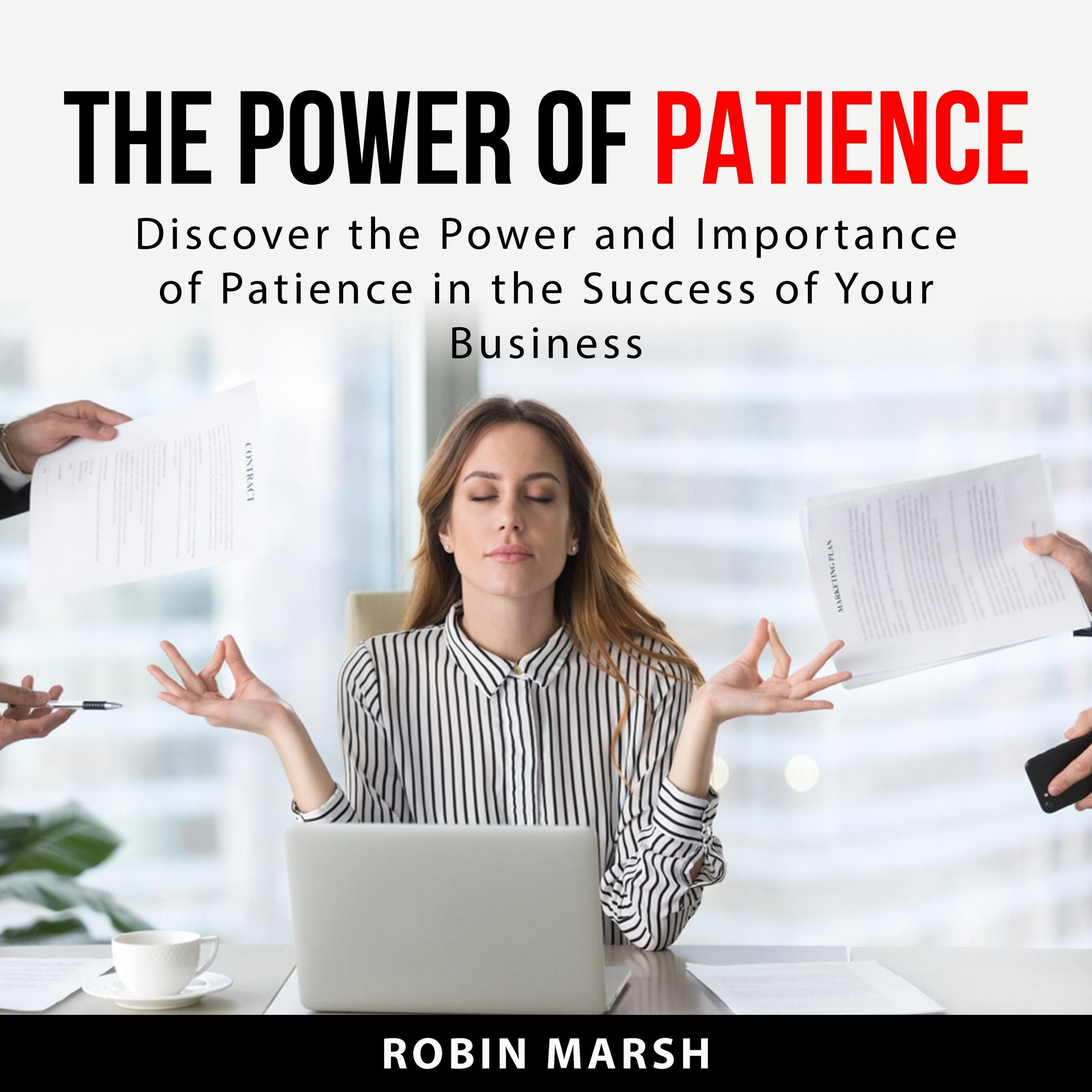 The Power of Patience