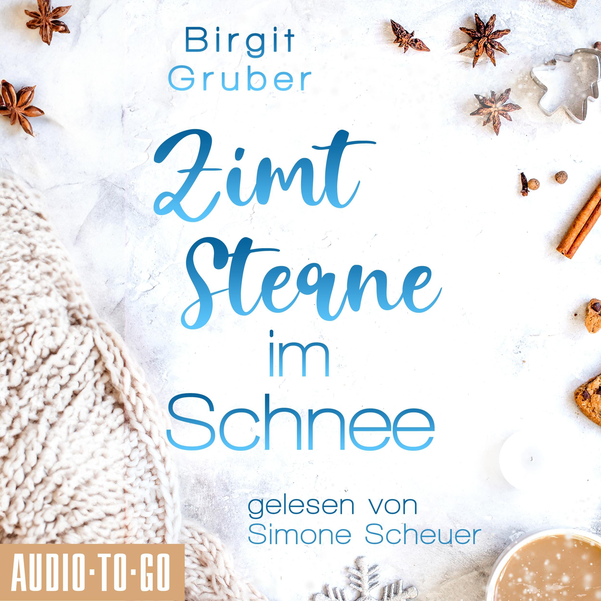 Zimtsterne im Schnee - Happy Vibes, Band 2 (ungekürzt)