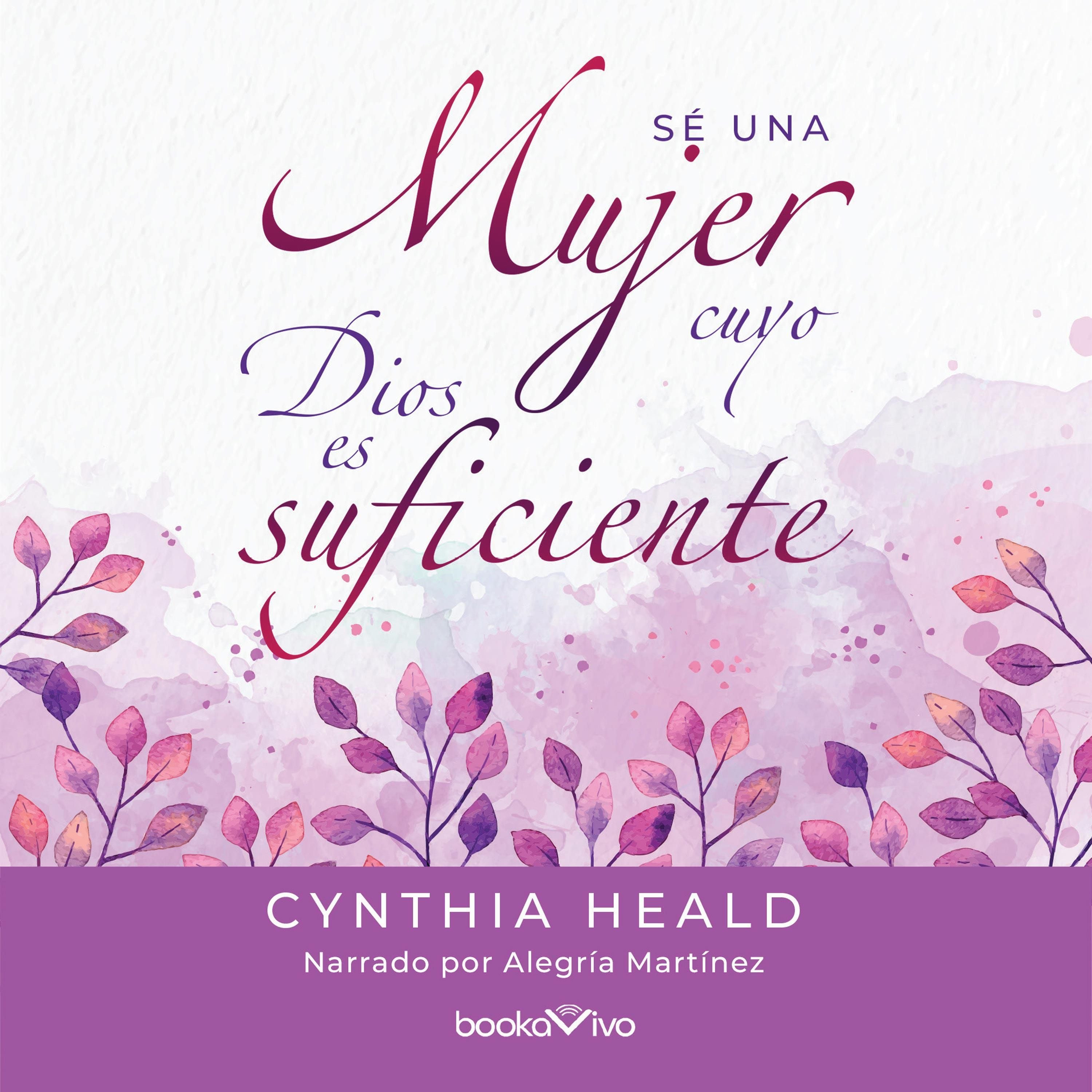 Sé una mujer cuyo Dios es suficiente