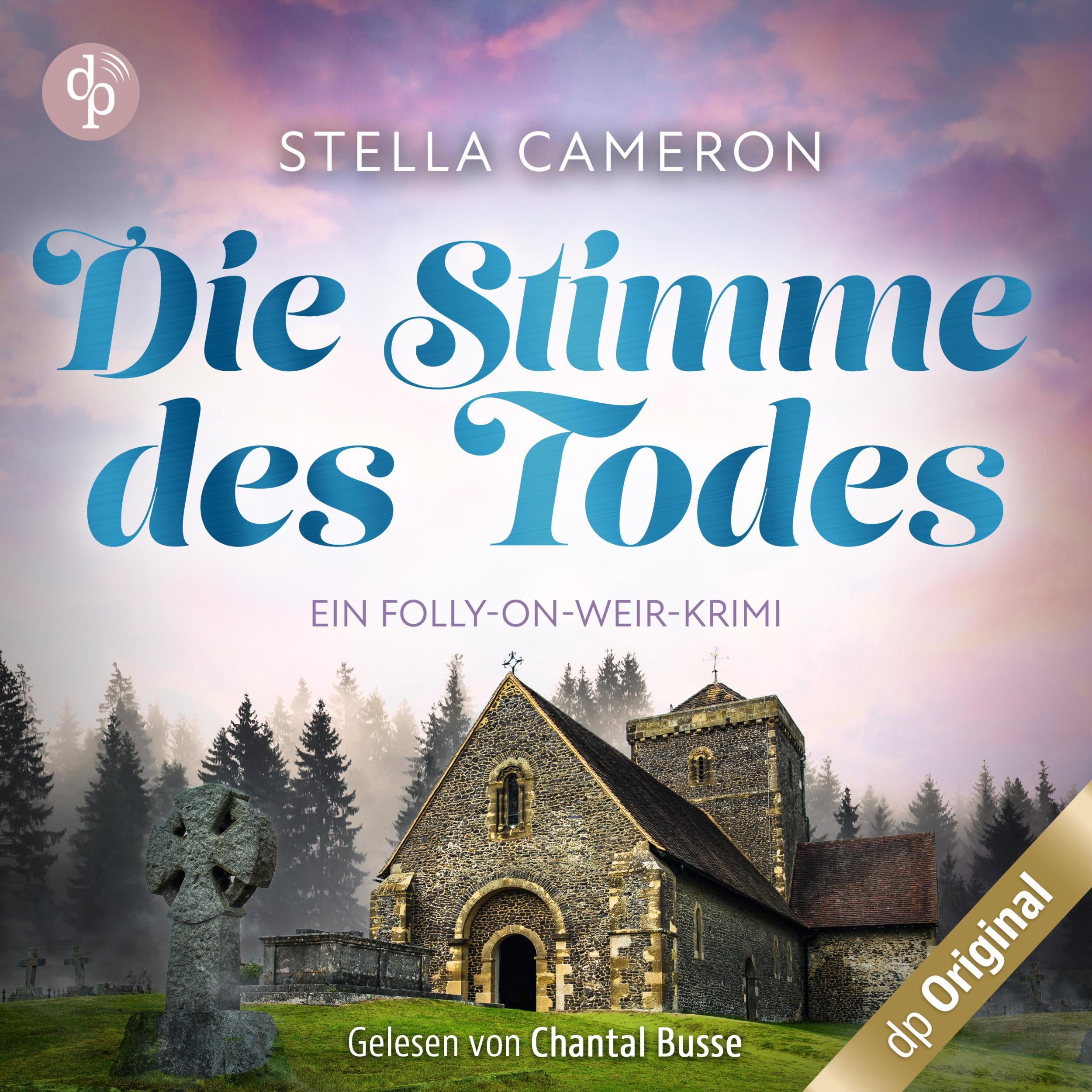 Die Stimme des Todes - Ein Folly-on-Weir-Krimi, Band 3 (Ungekürzt)