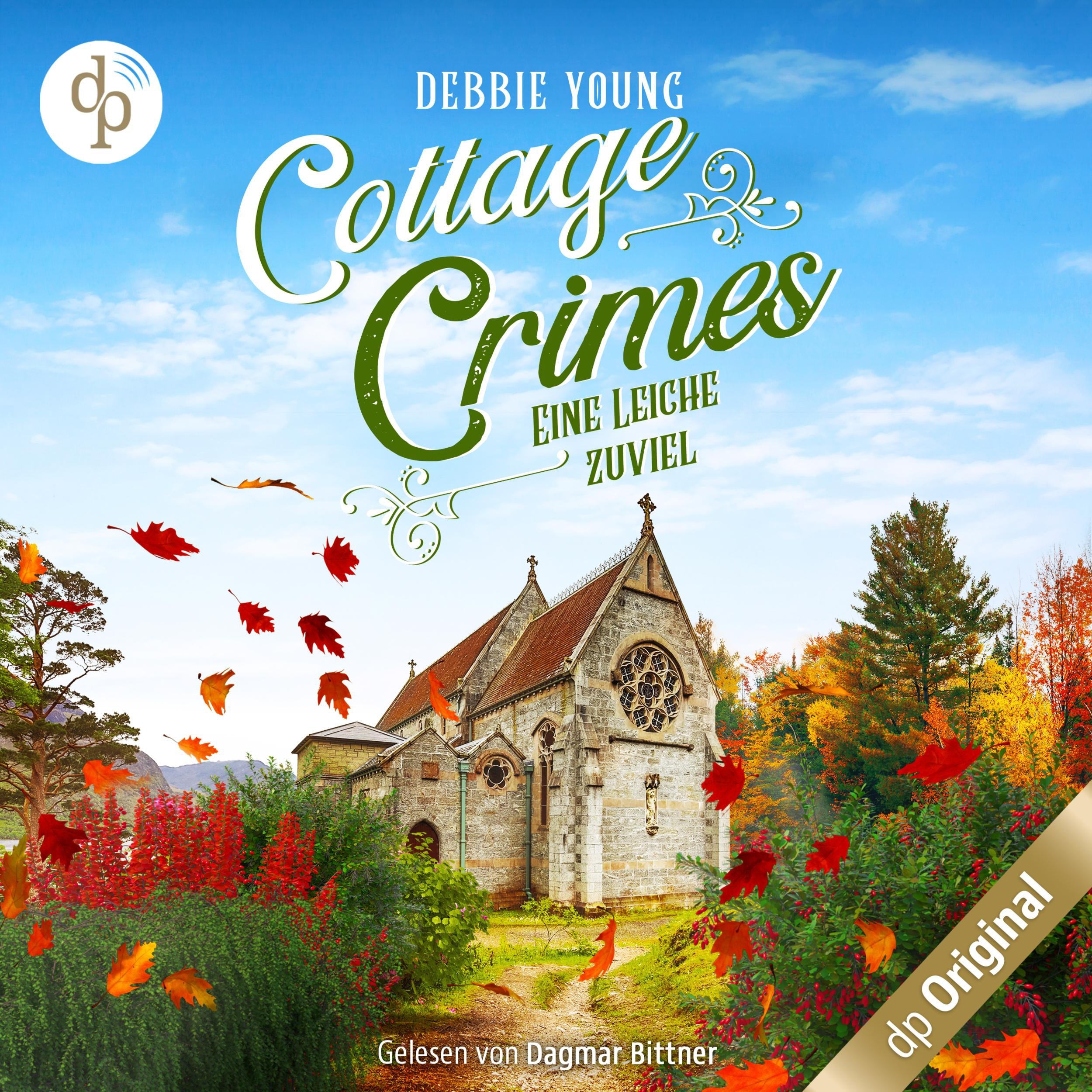 Eine Leiche zu viel - Cottage Crimes (Sophie Sayers ermittelt), Band 2 (Ungekürzt)