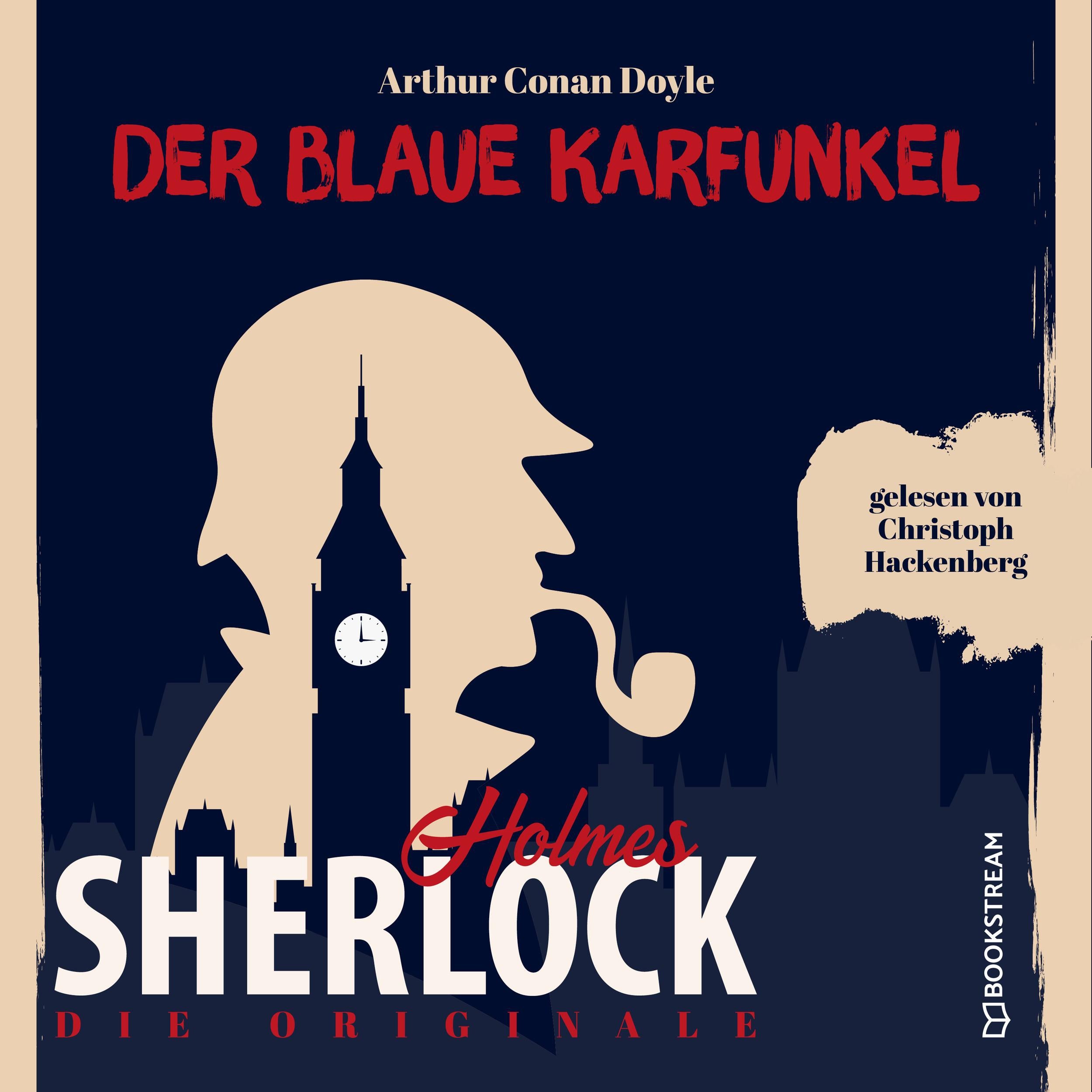 Die Originale: Der blaue Karfunkel (Ungekürzt)