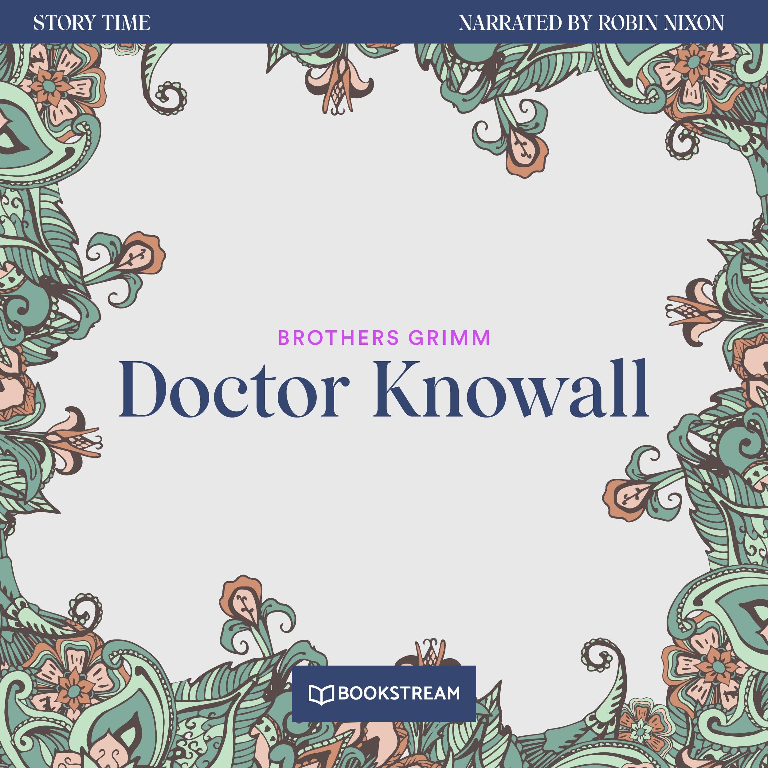 Doctor Knowall - Story Time, Episode 8 (Unabridged)