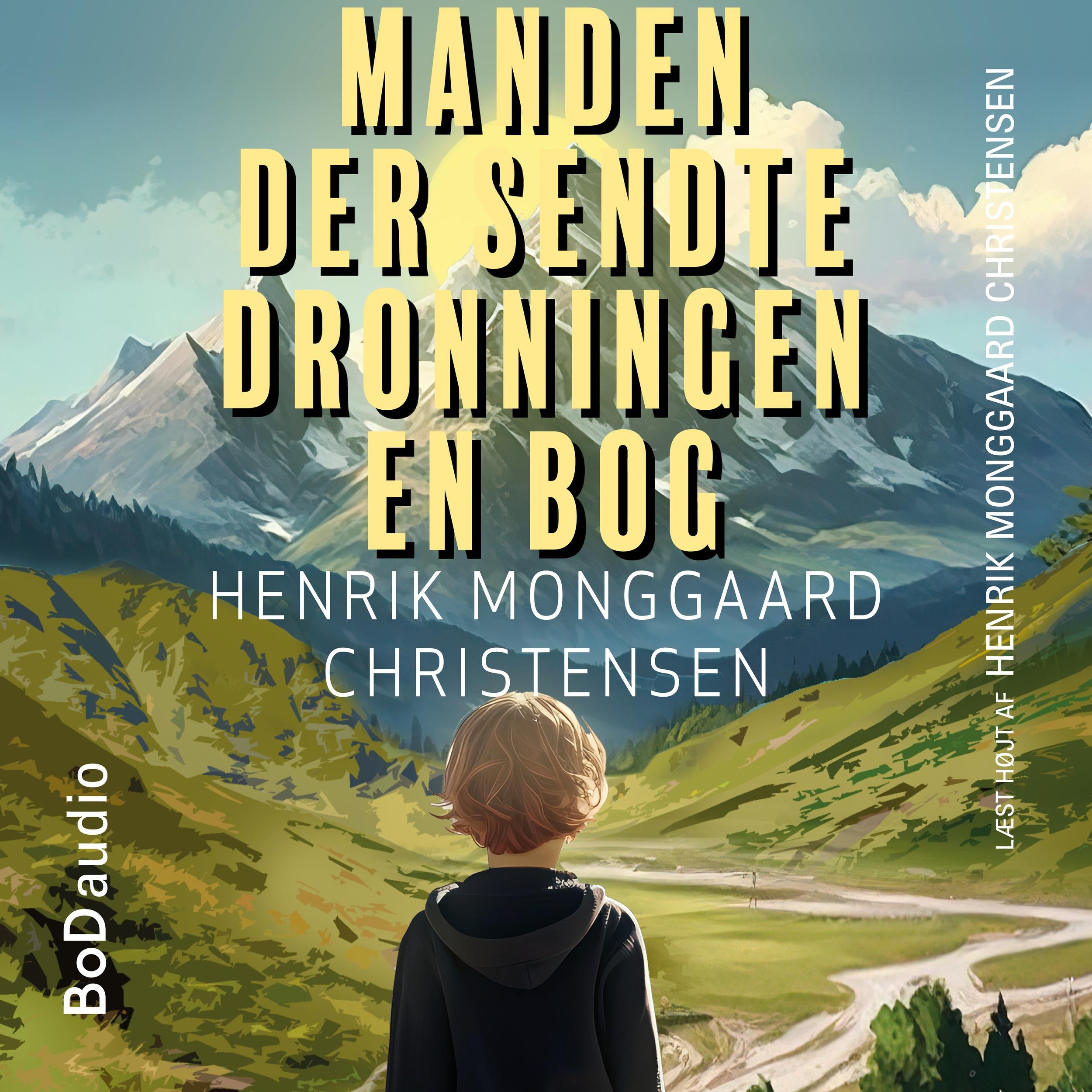 Manden der sendte Dronningen en bog (uforkortet)