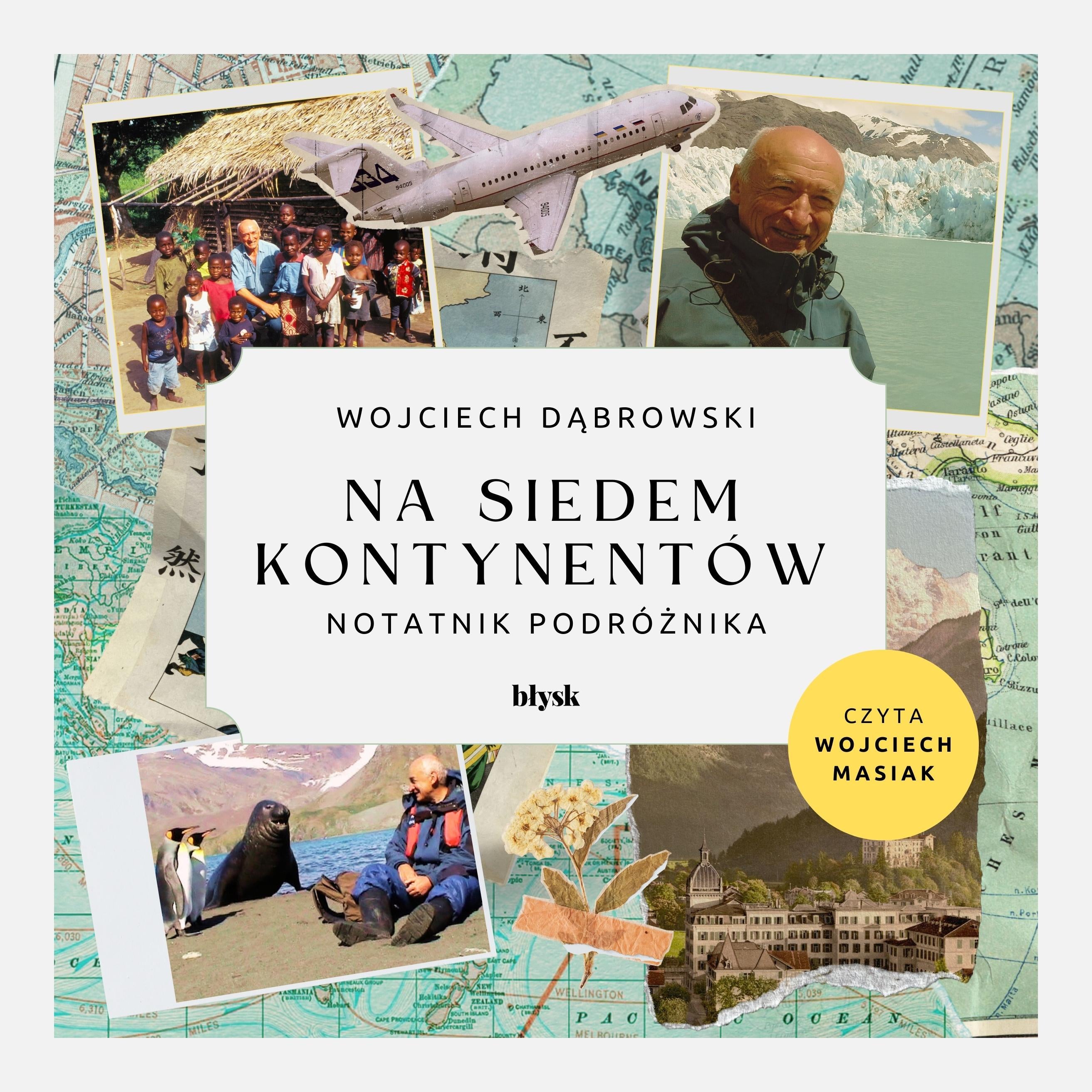 Na siedem kontynentów. Notatnik podróżnika