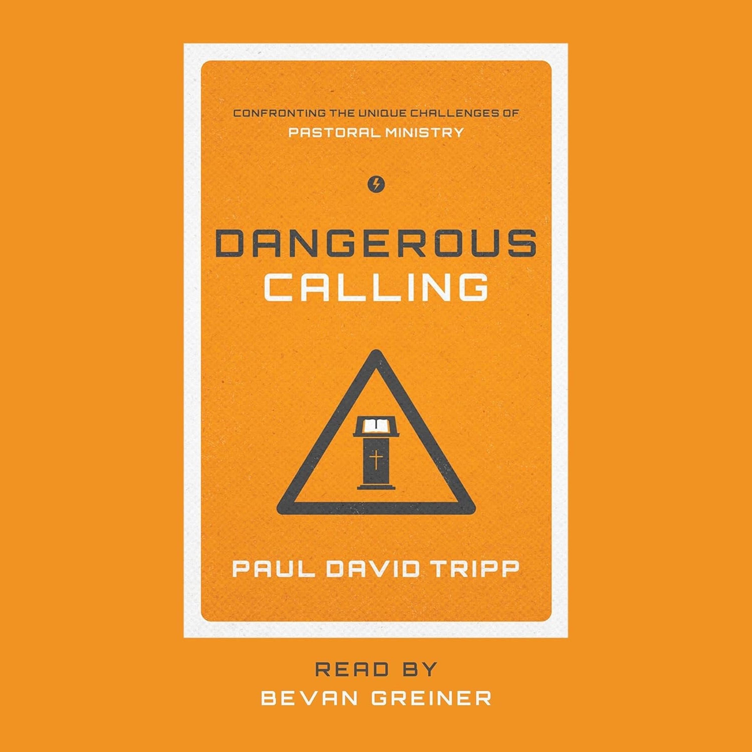 Dangerous Calling
