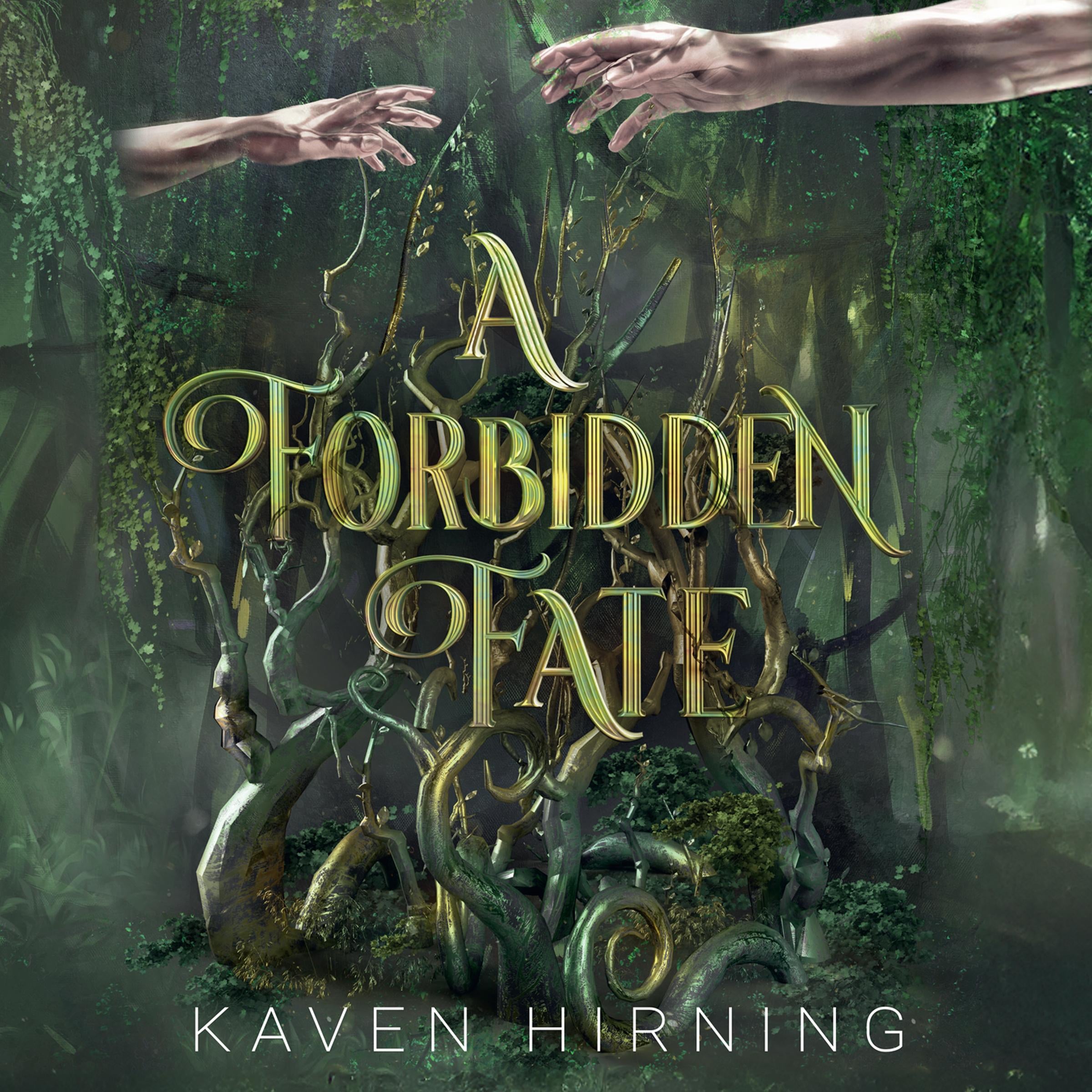 A Forbidden Fate