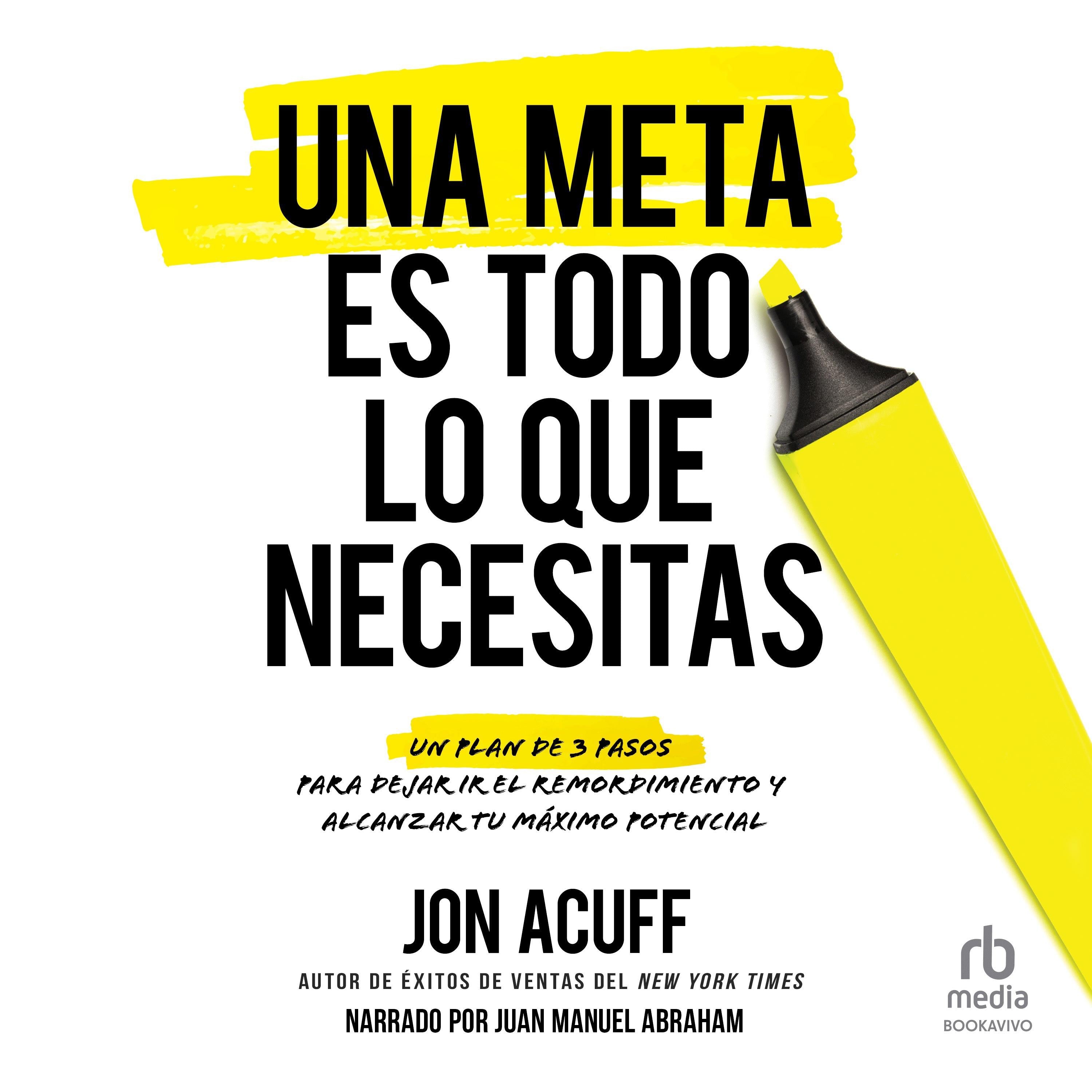 Una meta es todo lo que necesitas "All It Takes Is a Goal"
