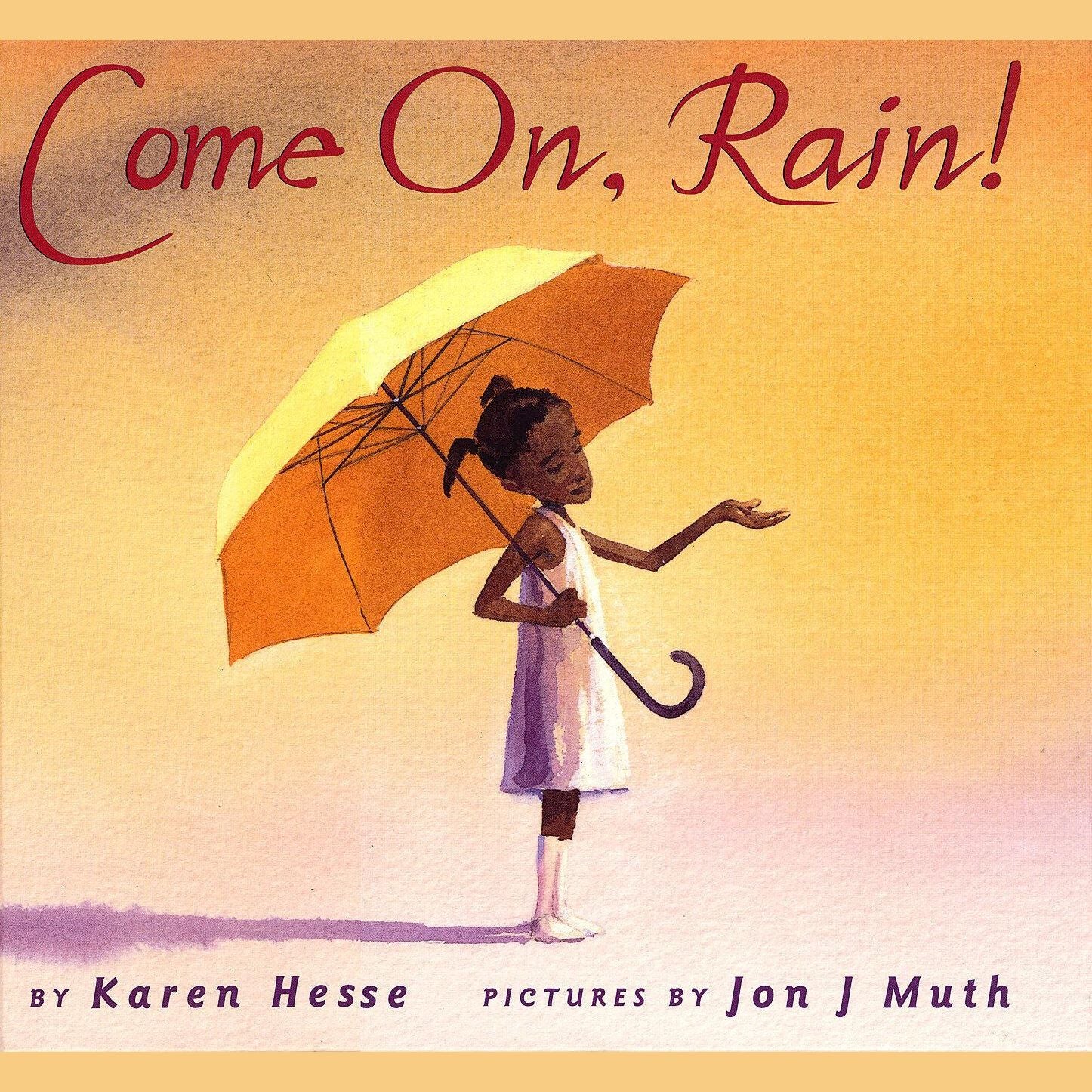 Come On, Rain!