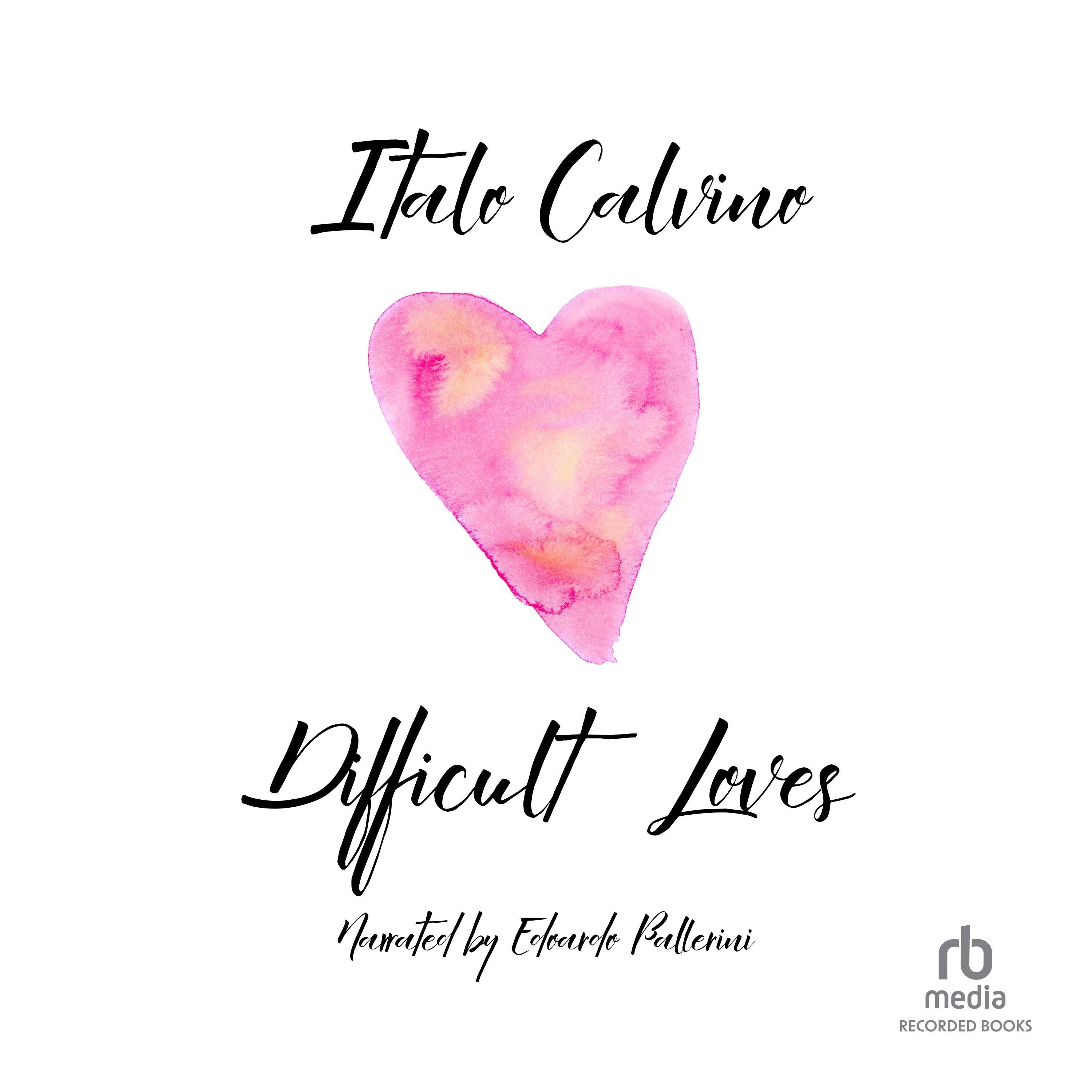 Difficult Loves