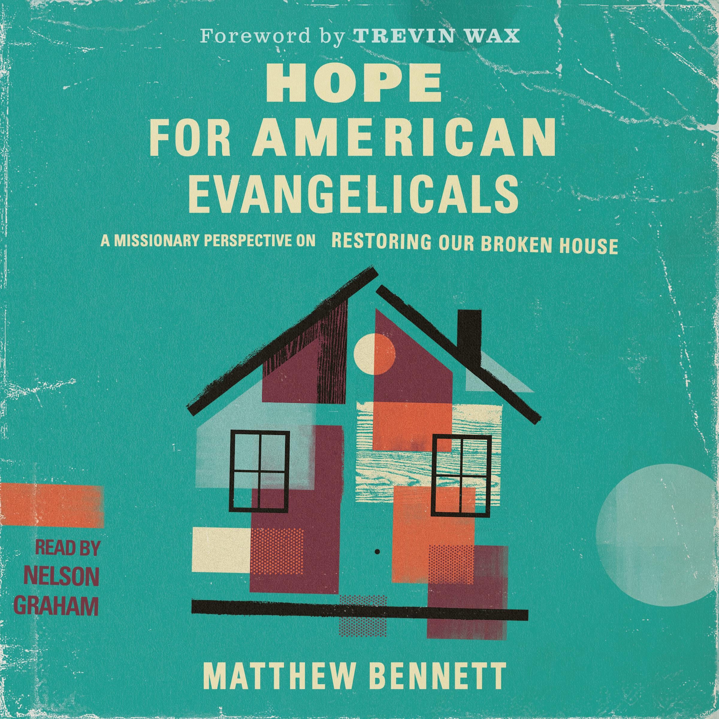 Hope for American Evangelicals