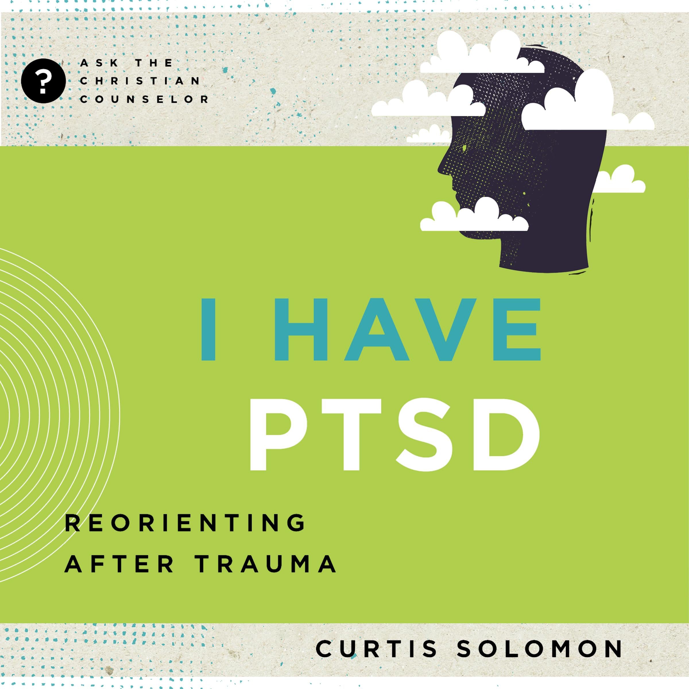 I Have PTSD