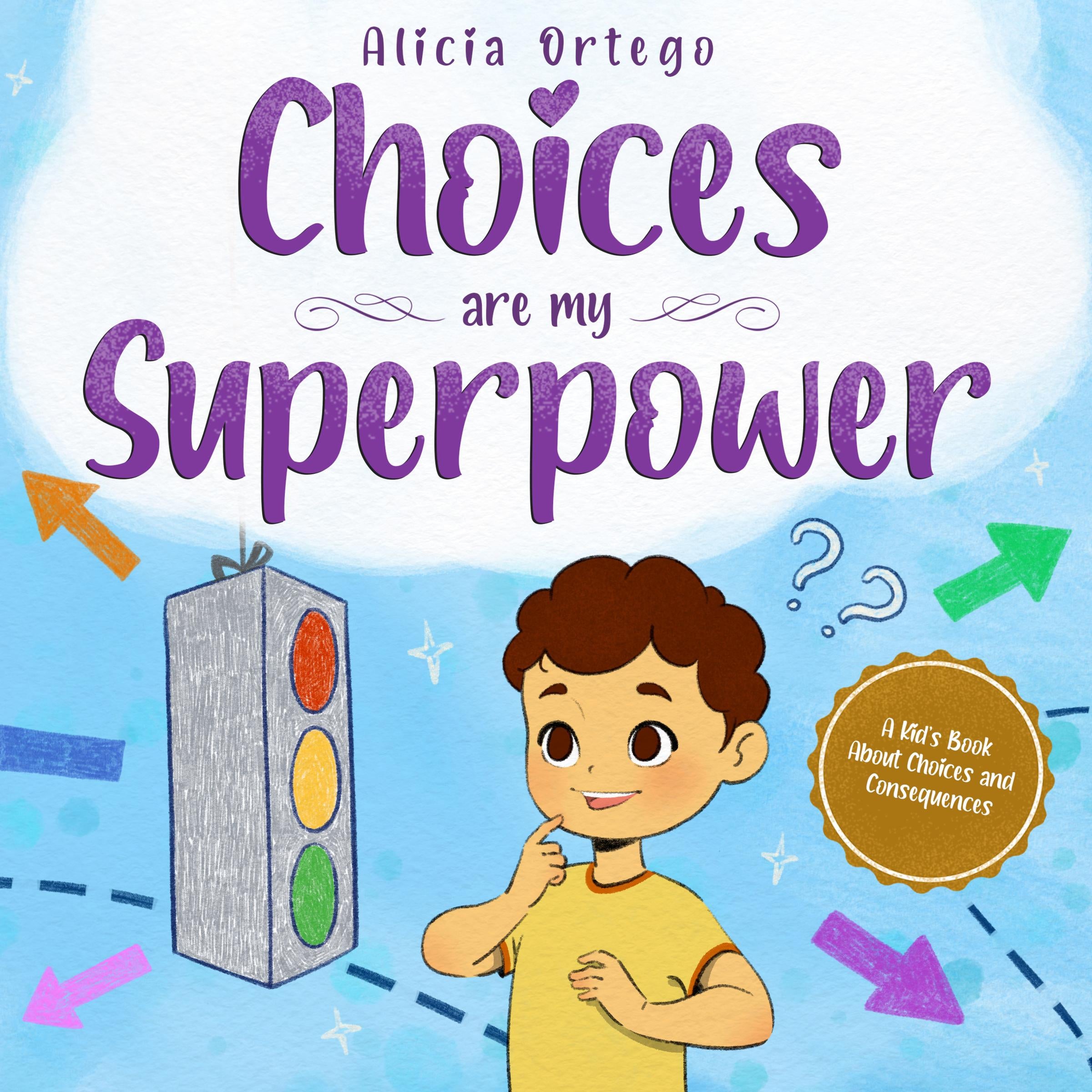 Choices are my Superpower