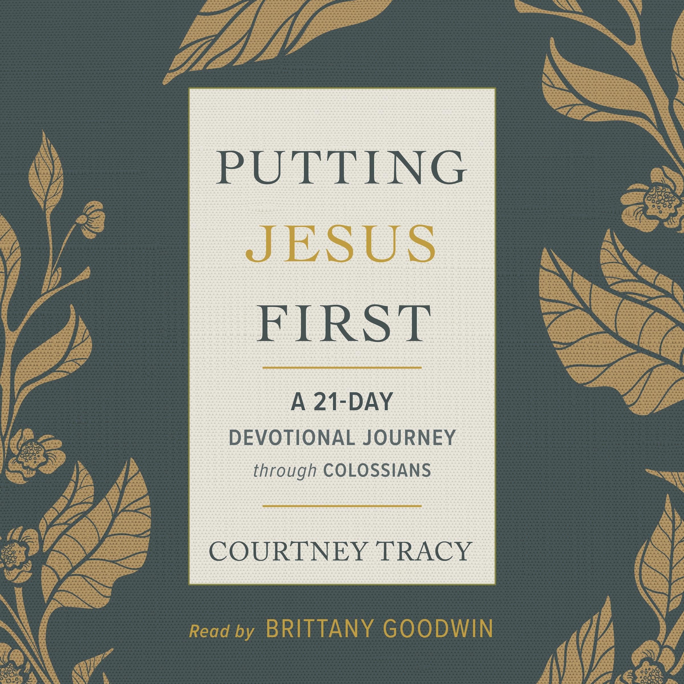 Putting Jesus First