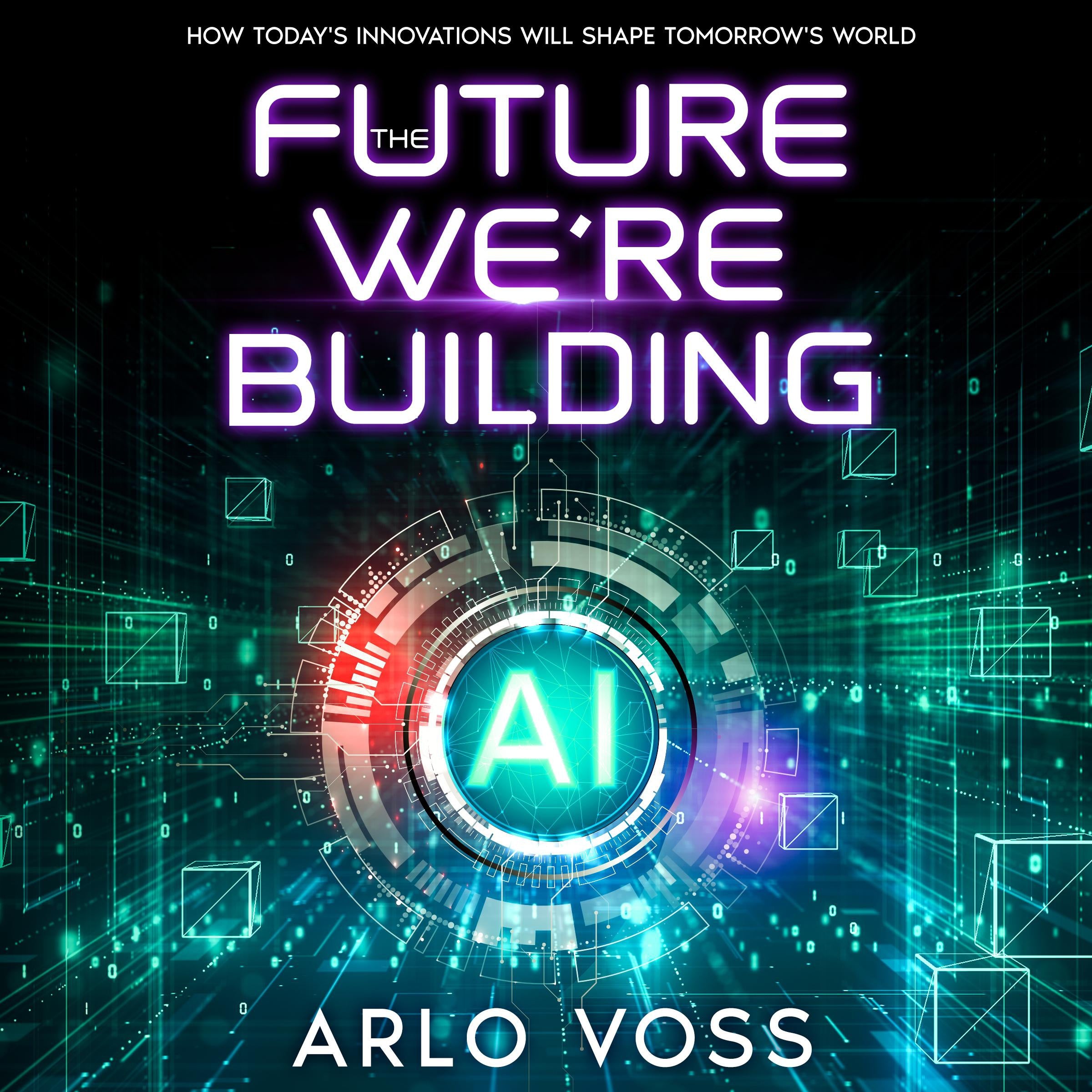 The Future We're Building