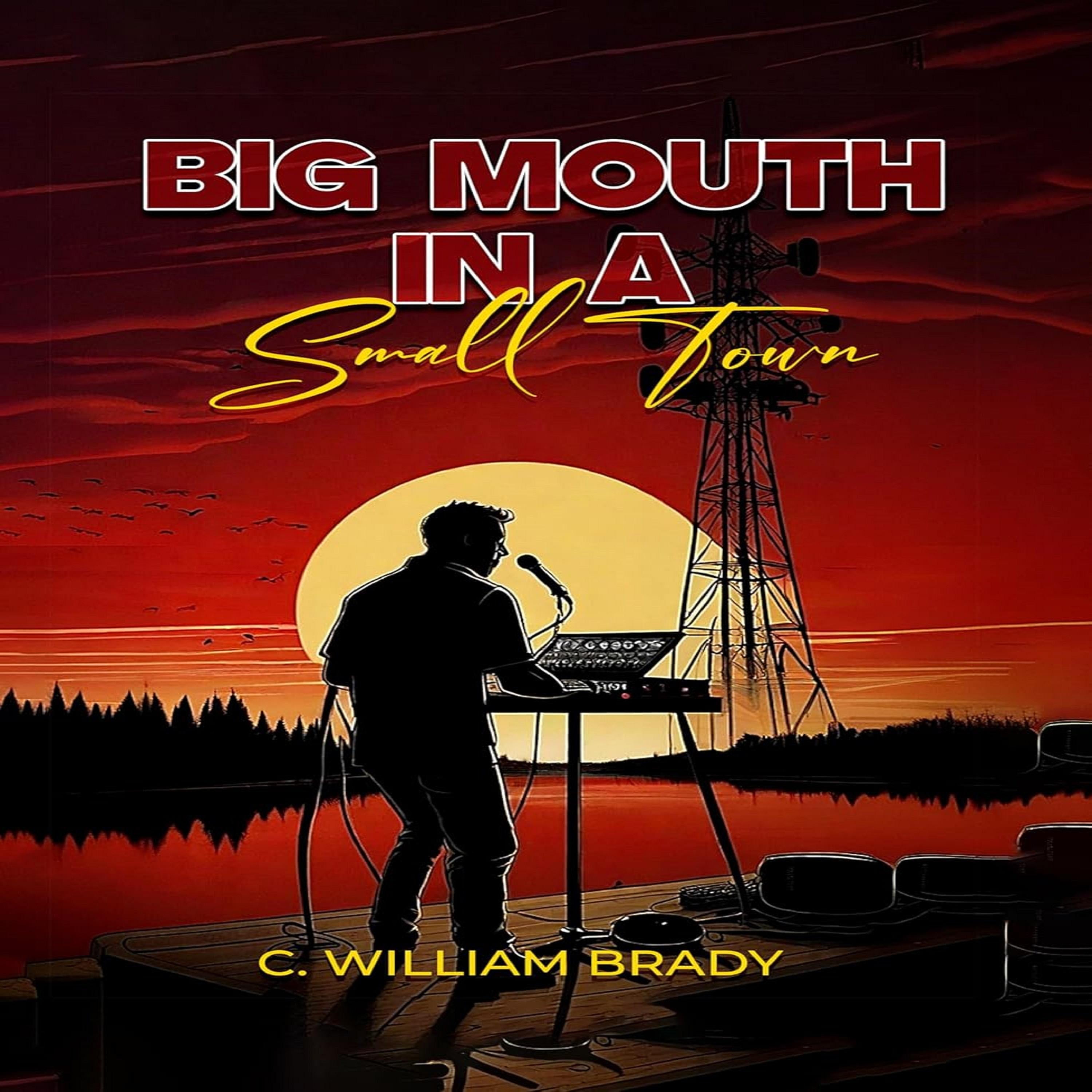 Big Mouth In A Small Town