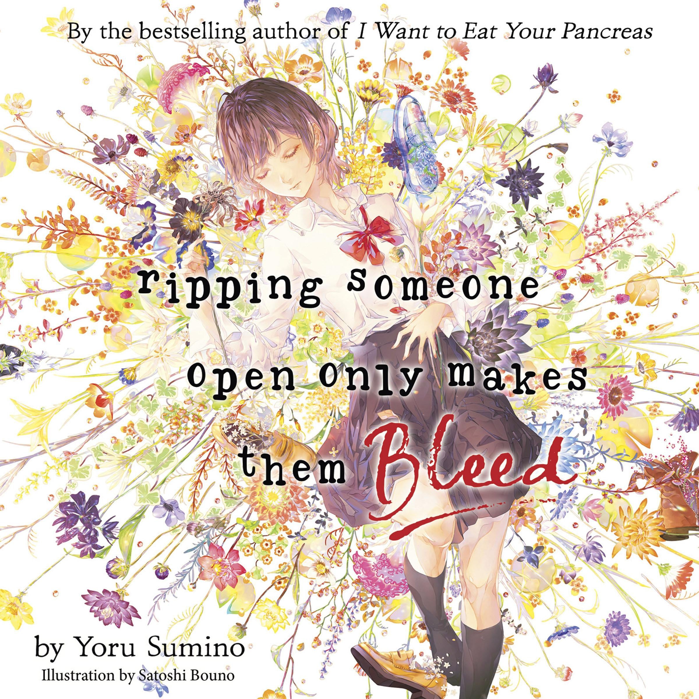 Ripping Someone Open Only Makes Them Bleed (Light Novel)